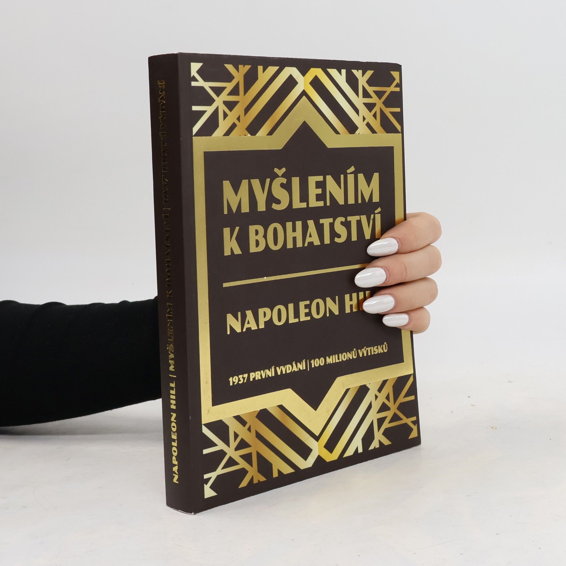 Napoleon Hill Myšlením k bohatství