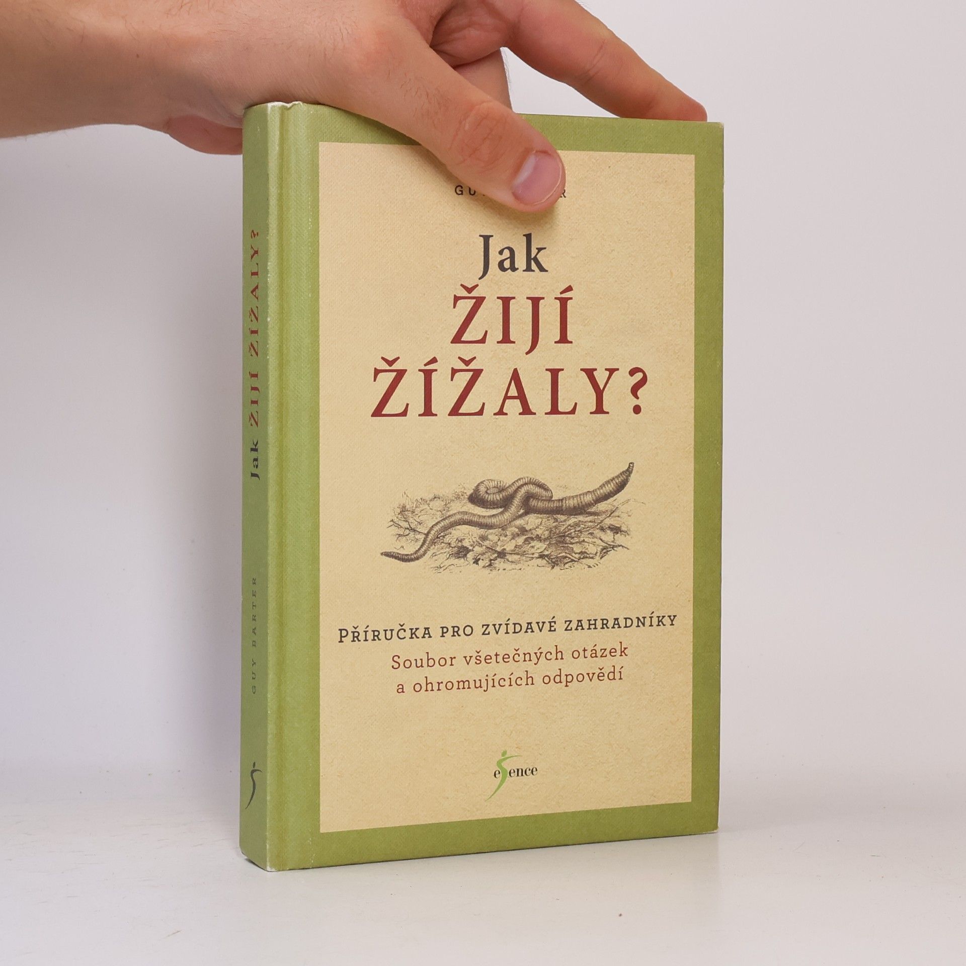 Guy Barter Jak žijí žížaly?