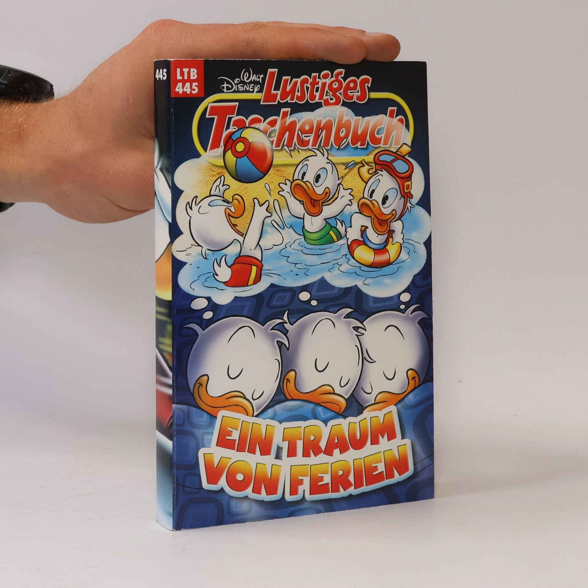 Walt Disney Lustiges Taschenbuch 445. Ein Traum von Ferien