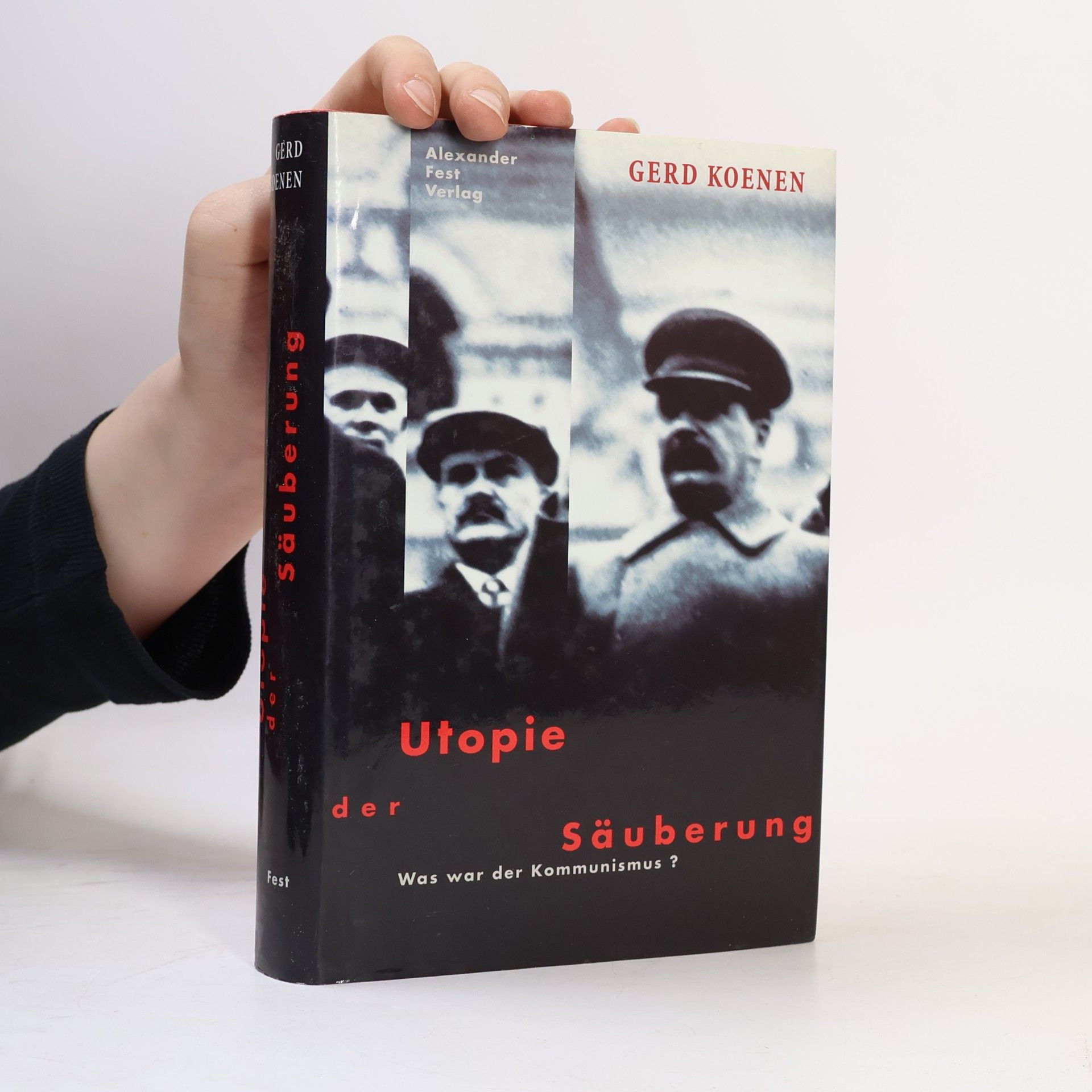 Gerd Koenen Utopie der Säuberung