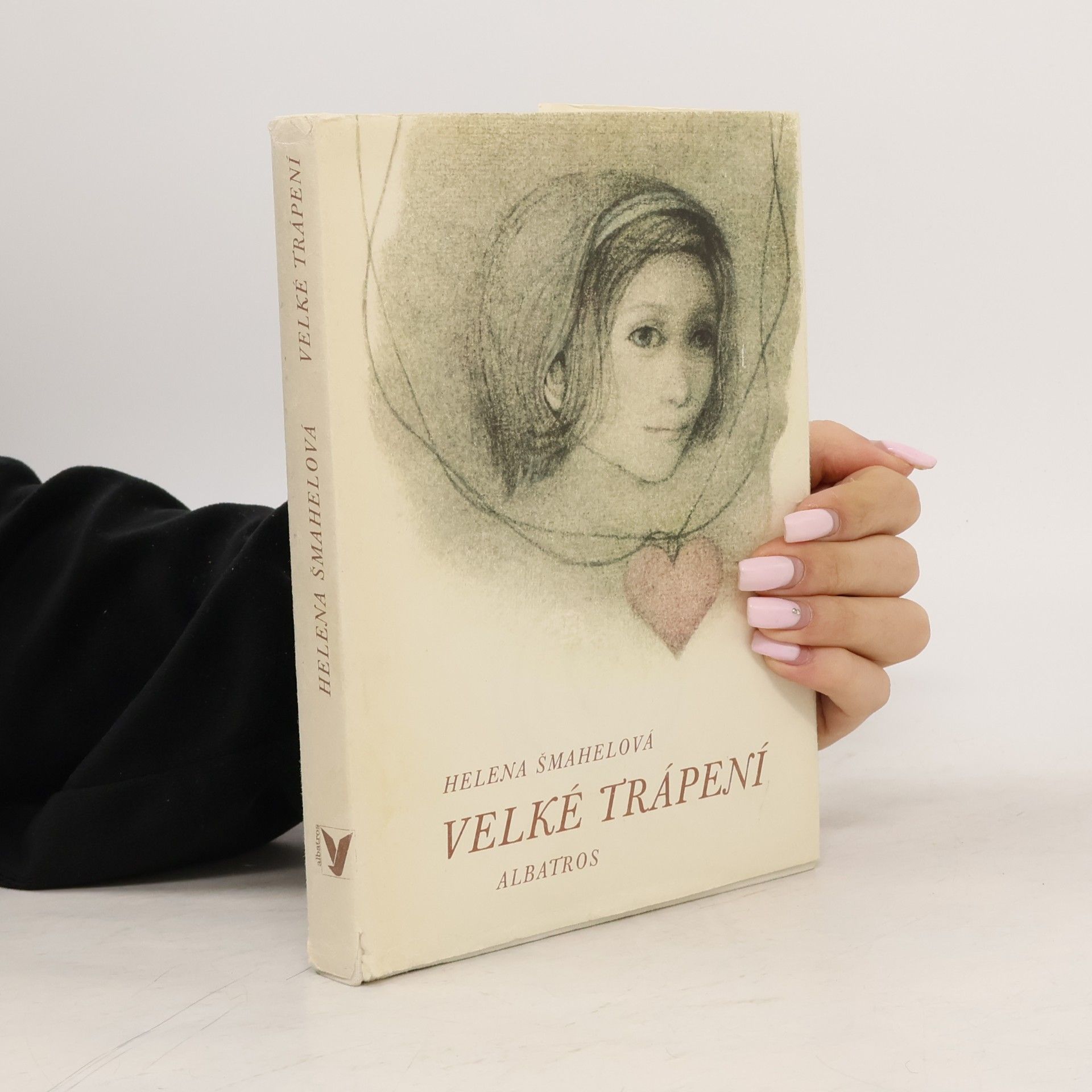 Helena Šmahelová Velké trápení