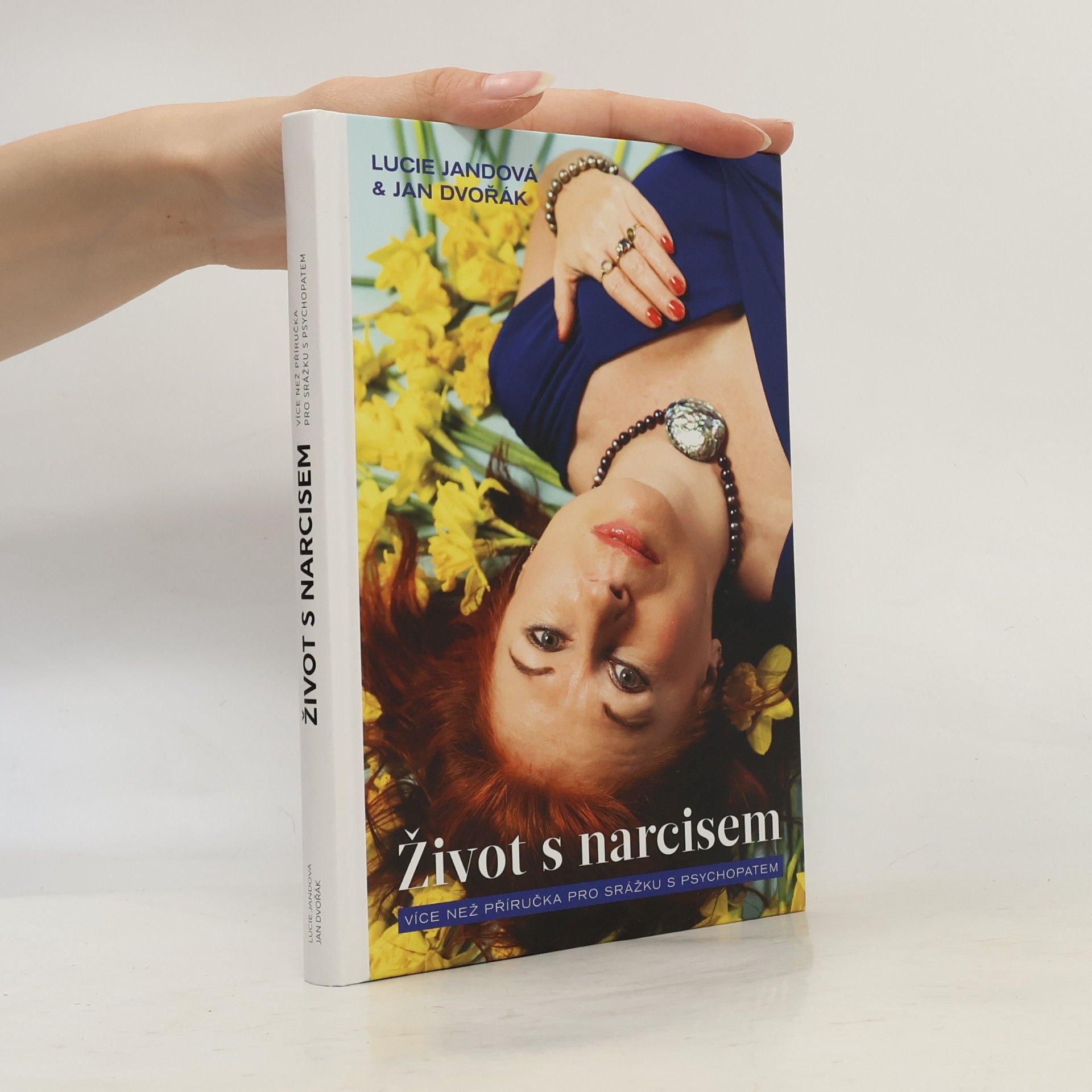 Lucie Jandová Život s narcisem