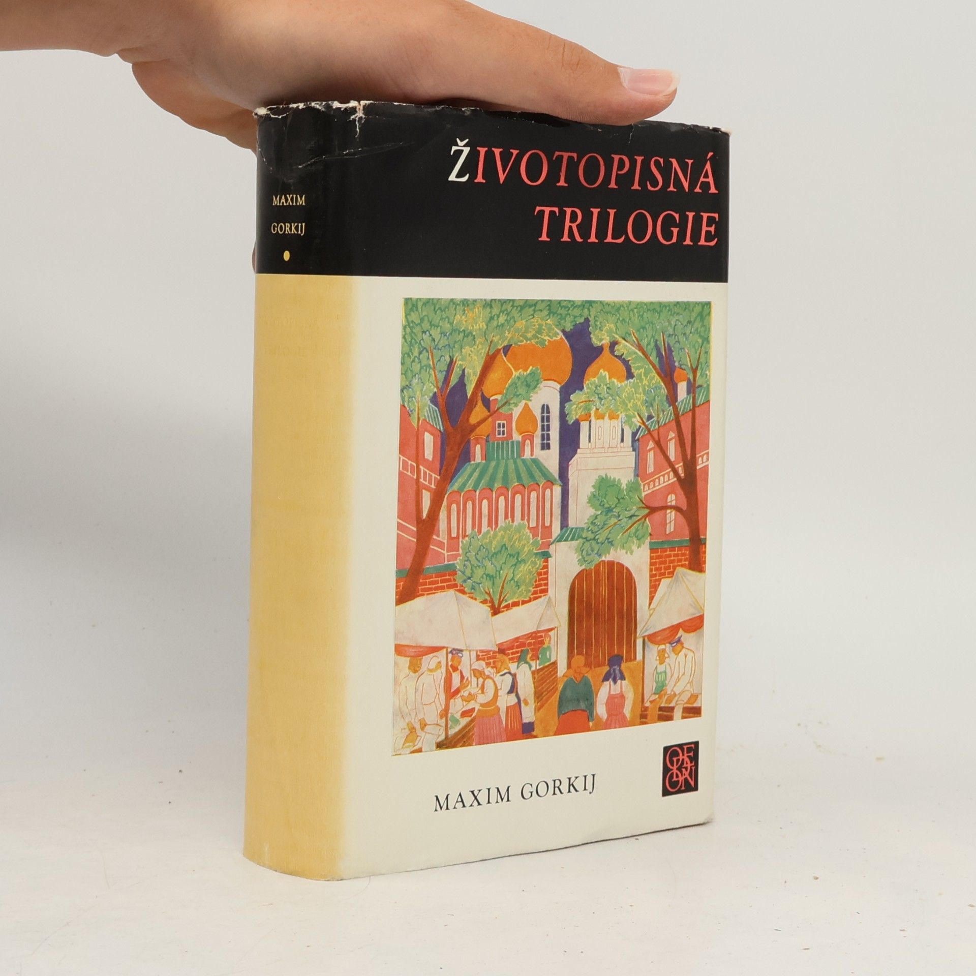 Maxim Gorky Životopisná trilogie