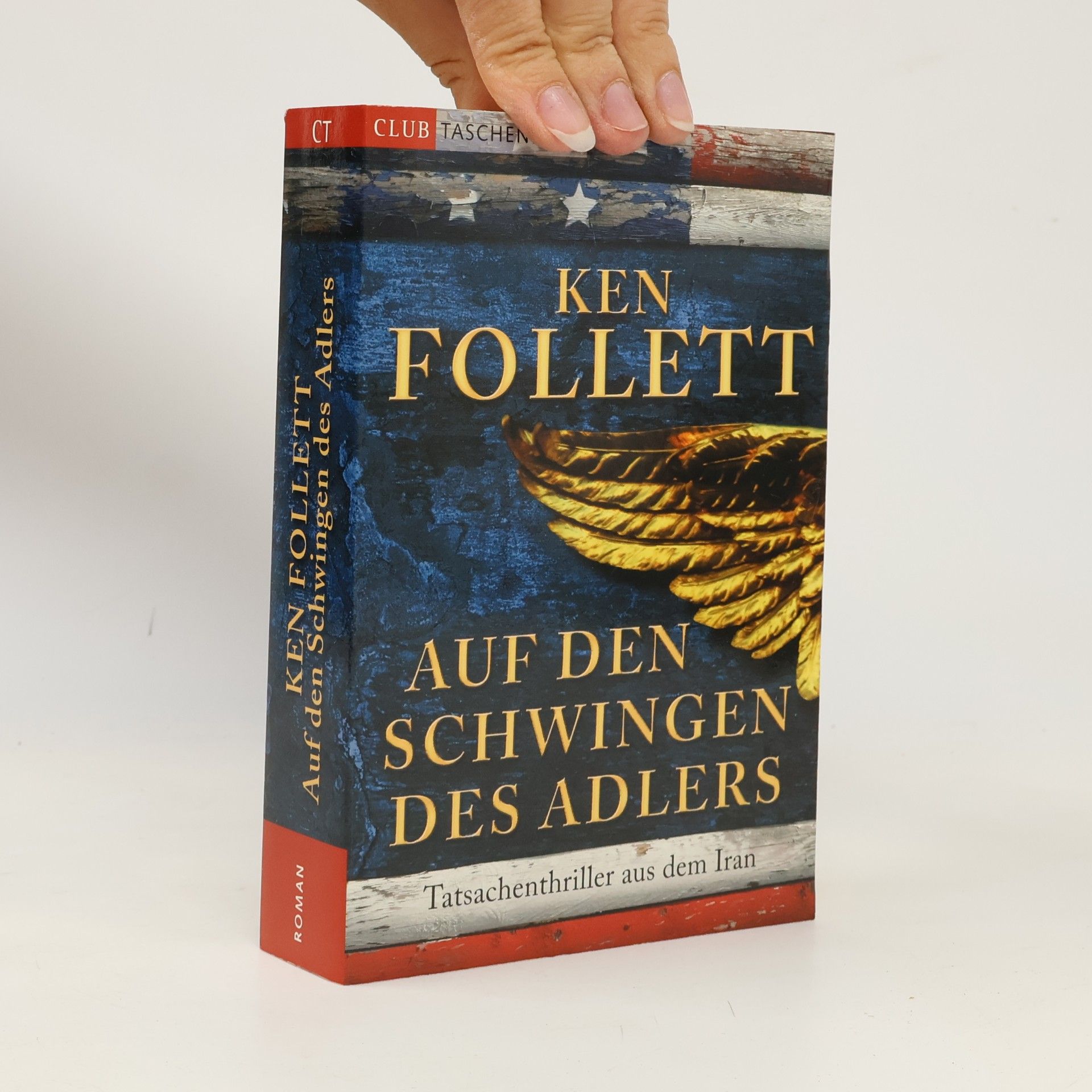 Ken Follett Auf den Schwingen des Adlers
