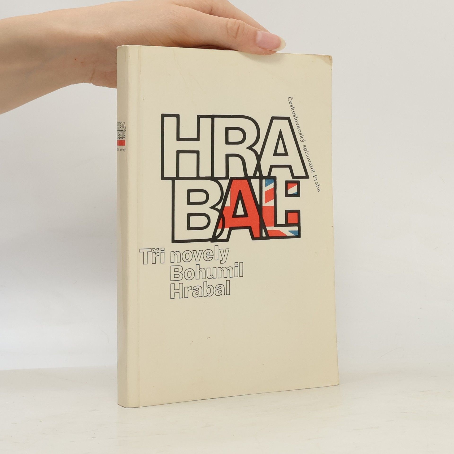 Bohumil Hrabal Bohumil Hrabal. Tři novely