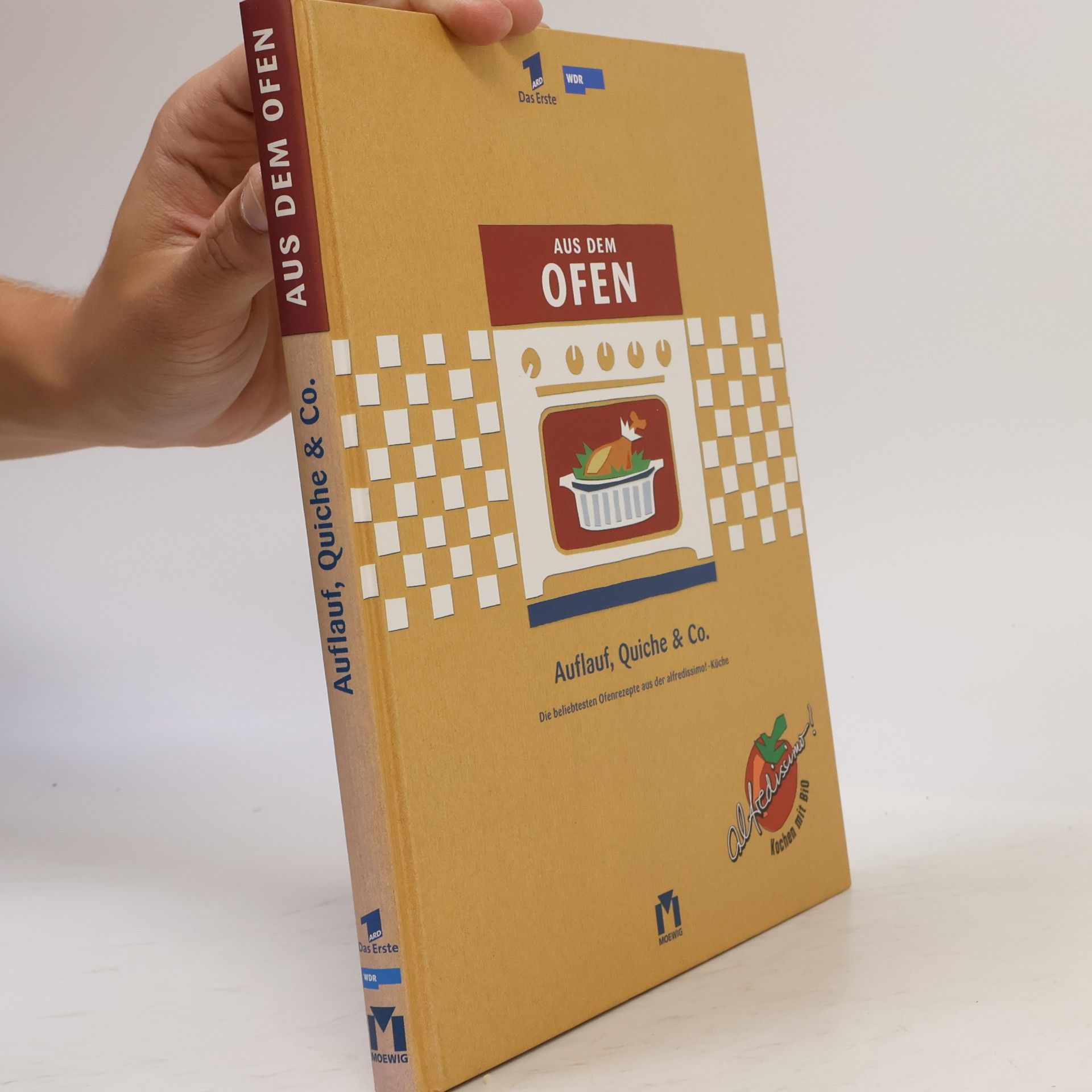 Collectif d'auteurs Alfredissimo: Aus dem Ofen - Auflauf, Quiche & Co.