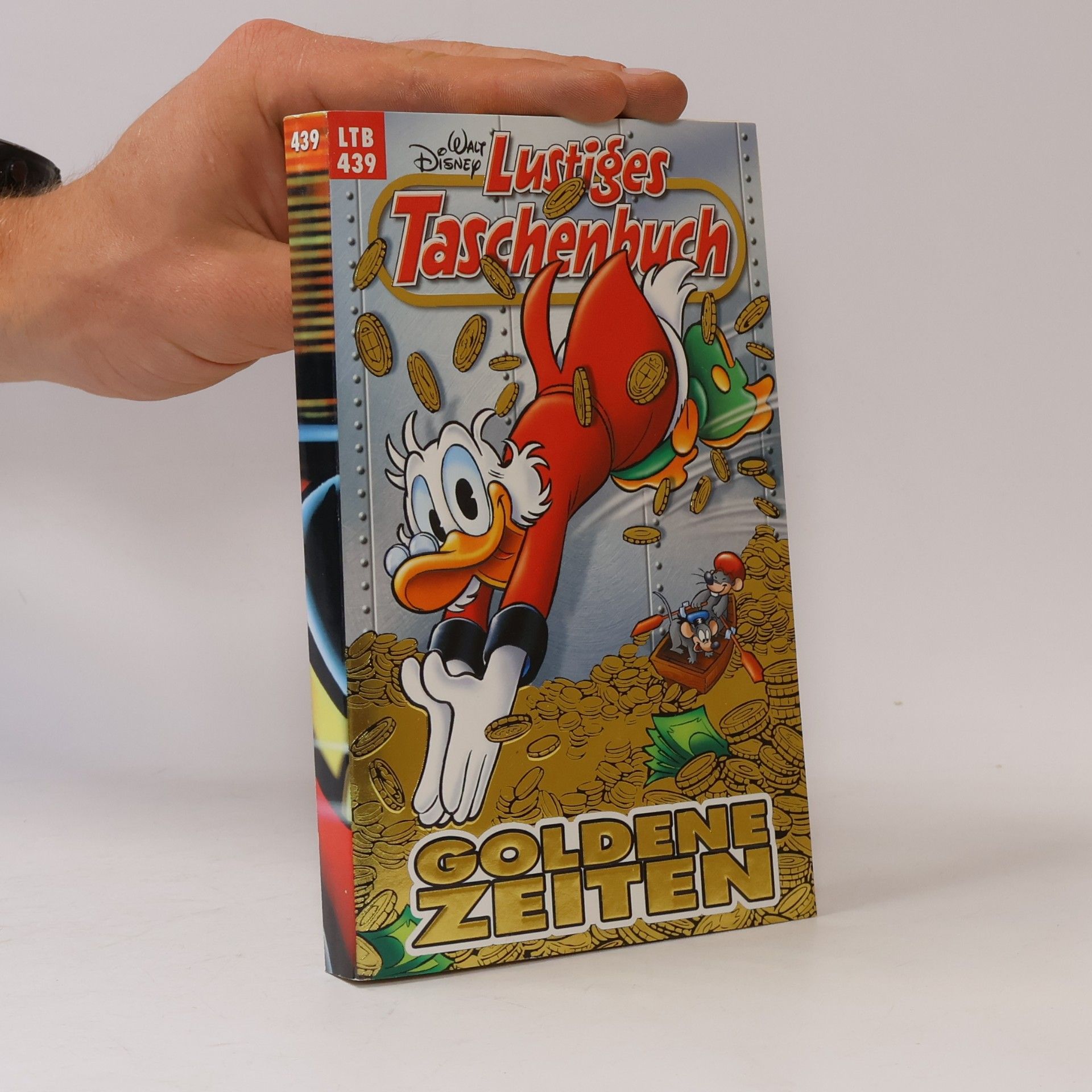 Walt Disney Lustiges Taschenbuch Nr. 439. Goldene Zeiten