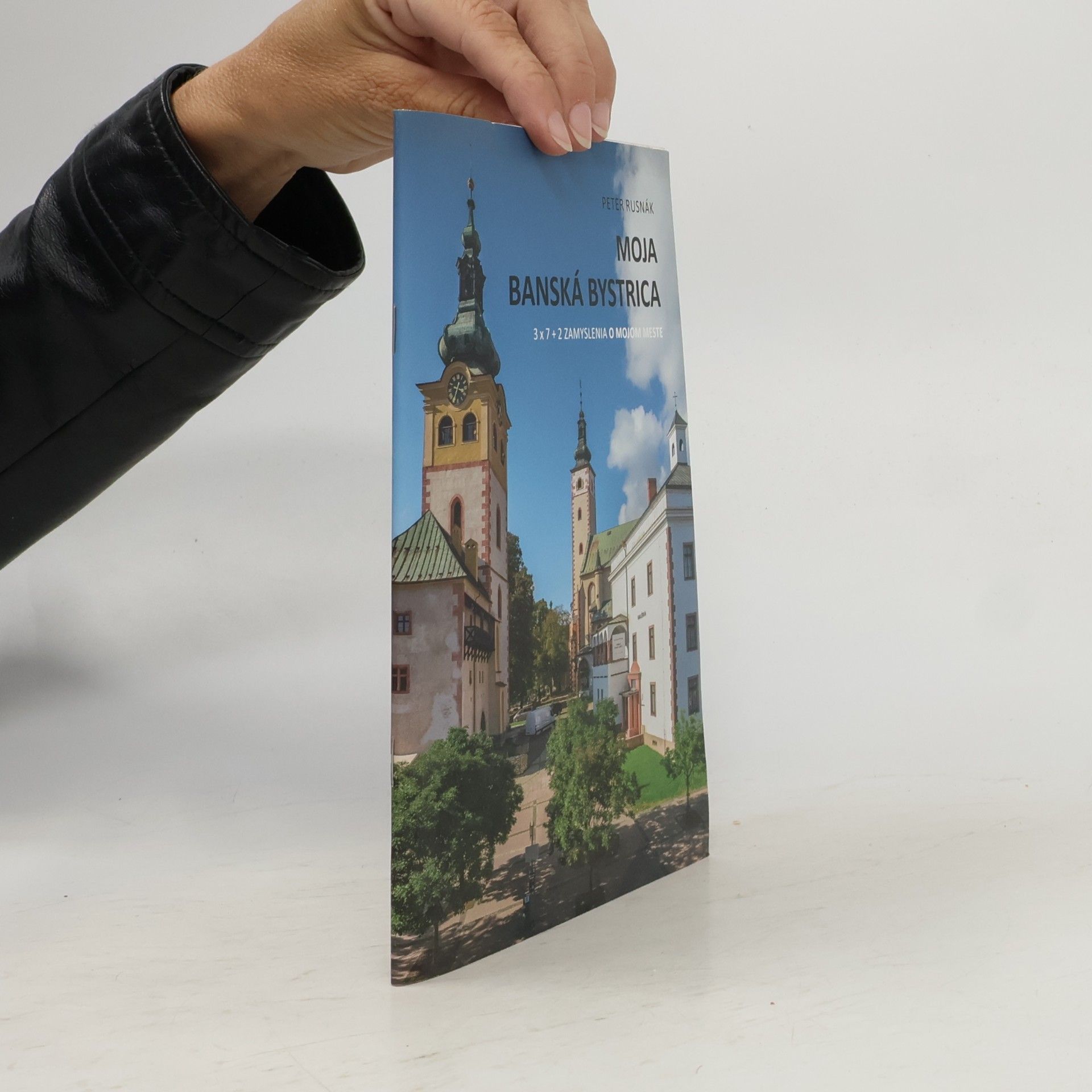 Moja Banská Bystrica – 3 x 7 + 2 zamyslenia o mom meste