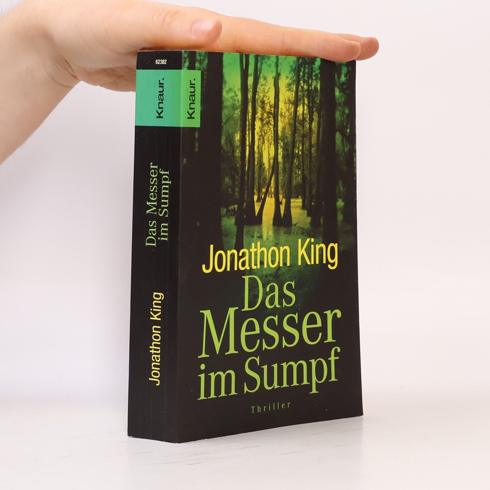 Jonathon King Das Messer im Sumpf
