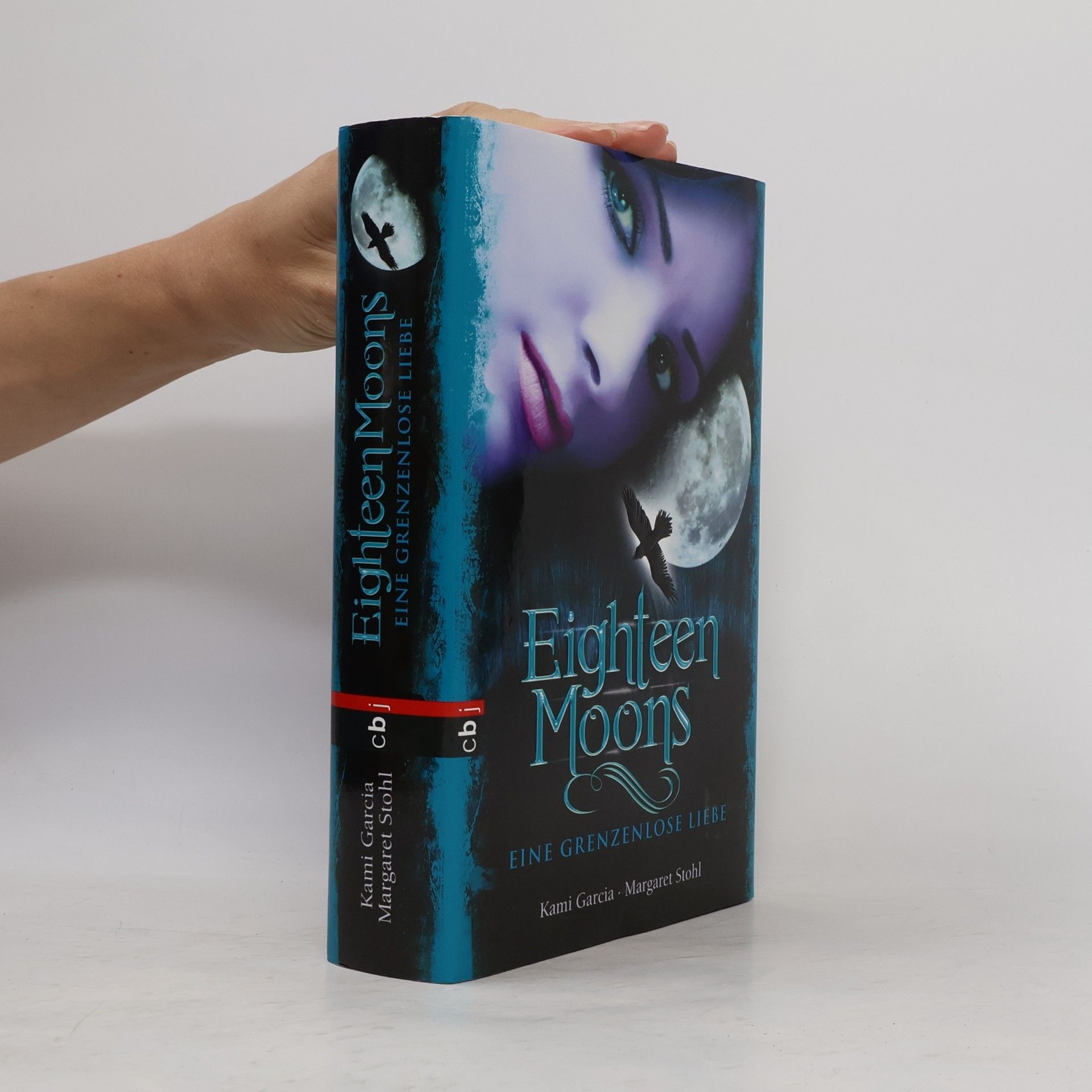 Kami Garcia Eighteen Moons. Eine grenzenlose liebe