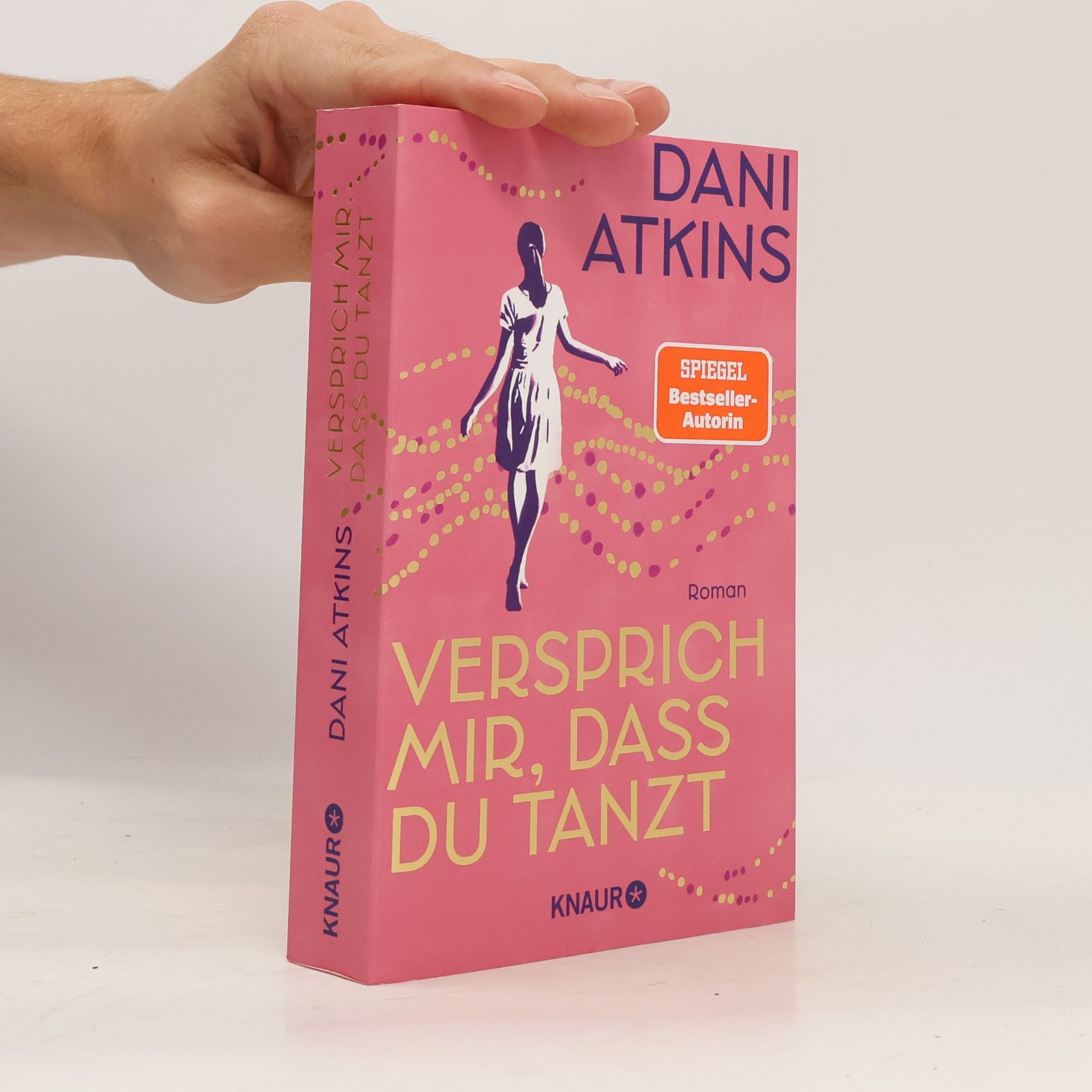 Dani Atkins Versprich mir, dass du tanzt