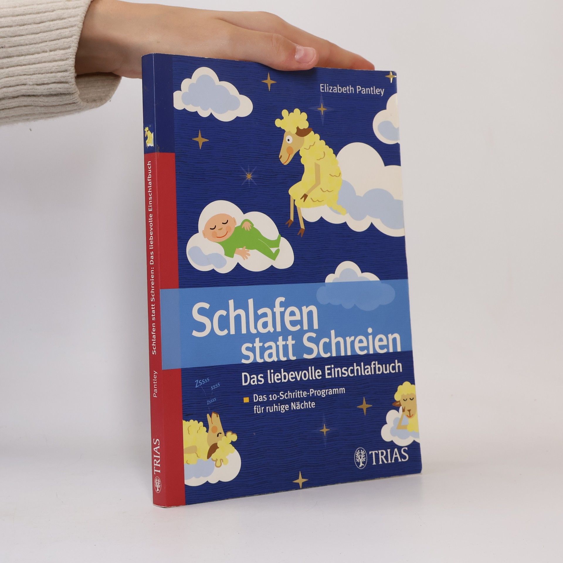 Elizabeth Pantley Schlafen statt Schreien