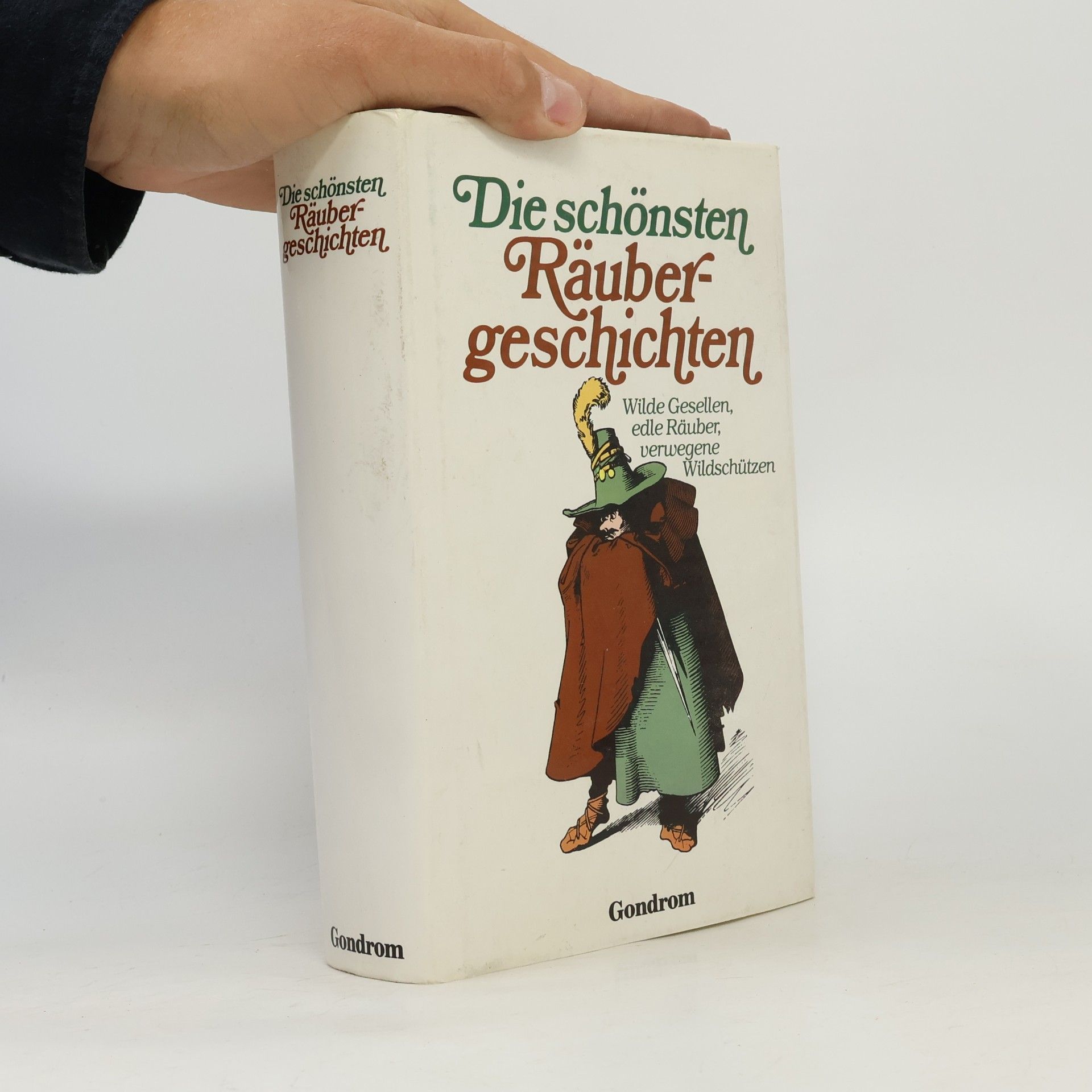 Autorenkollektiv Die schönsten Räubergeschichten