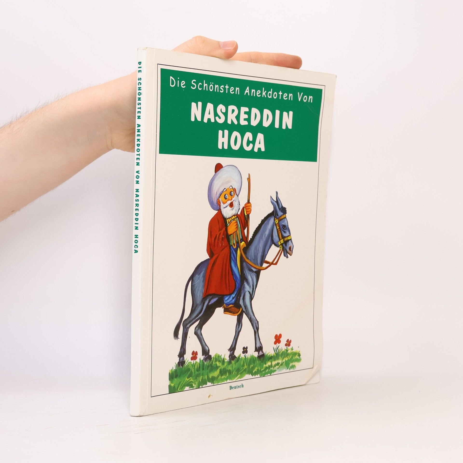 Kolektiv autorů Die Schönsten Anekdoten Von Nasreddin Hoca