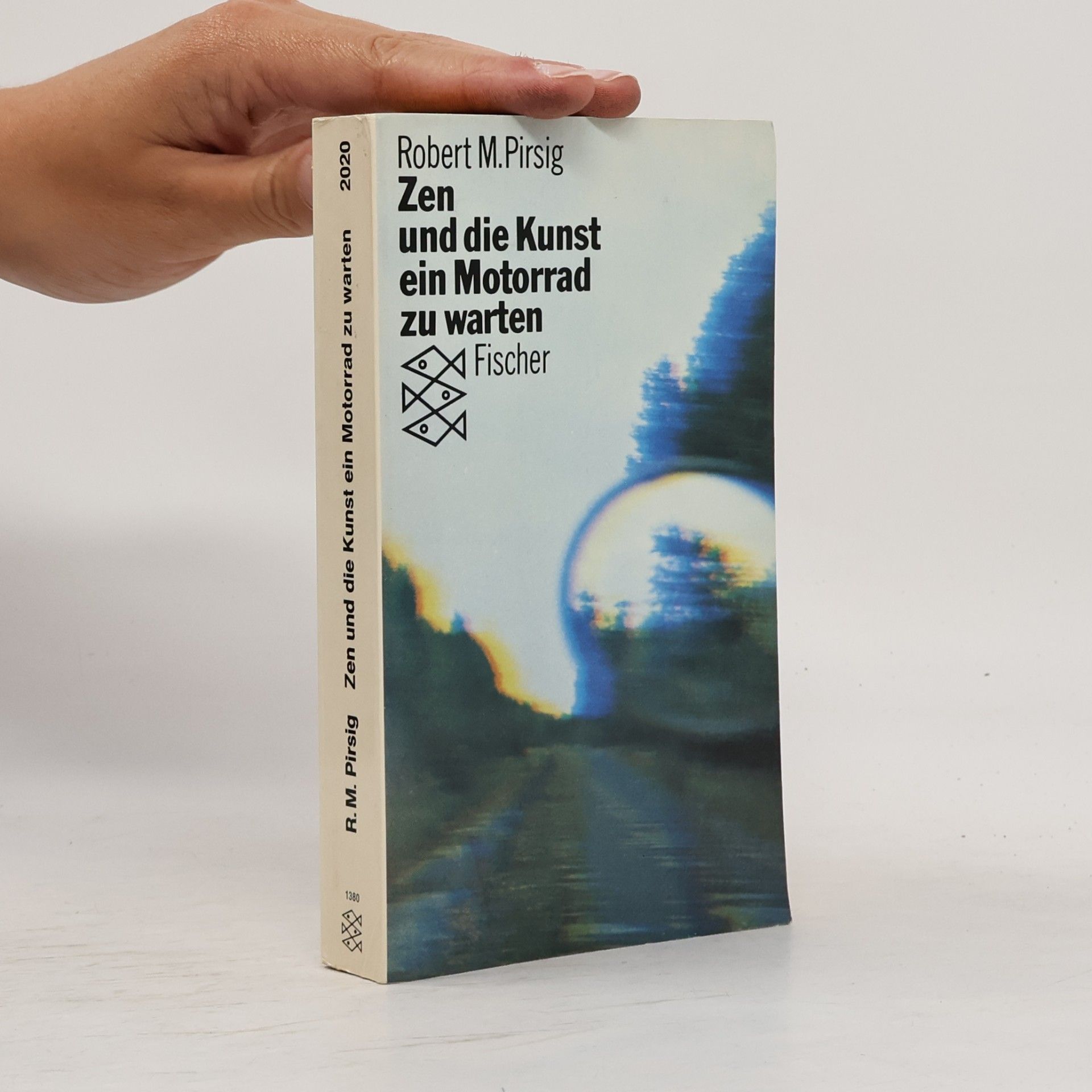 Robert M. Pirsig Zen und die Kunst ein Motorrad zu warten