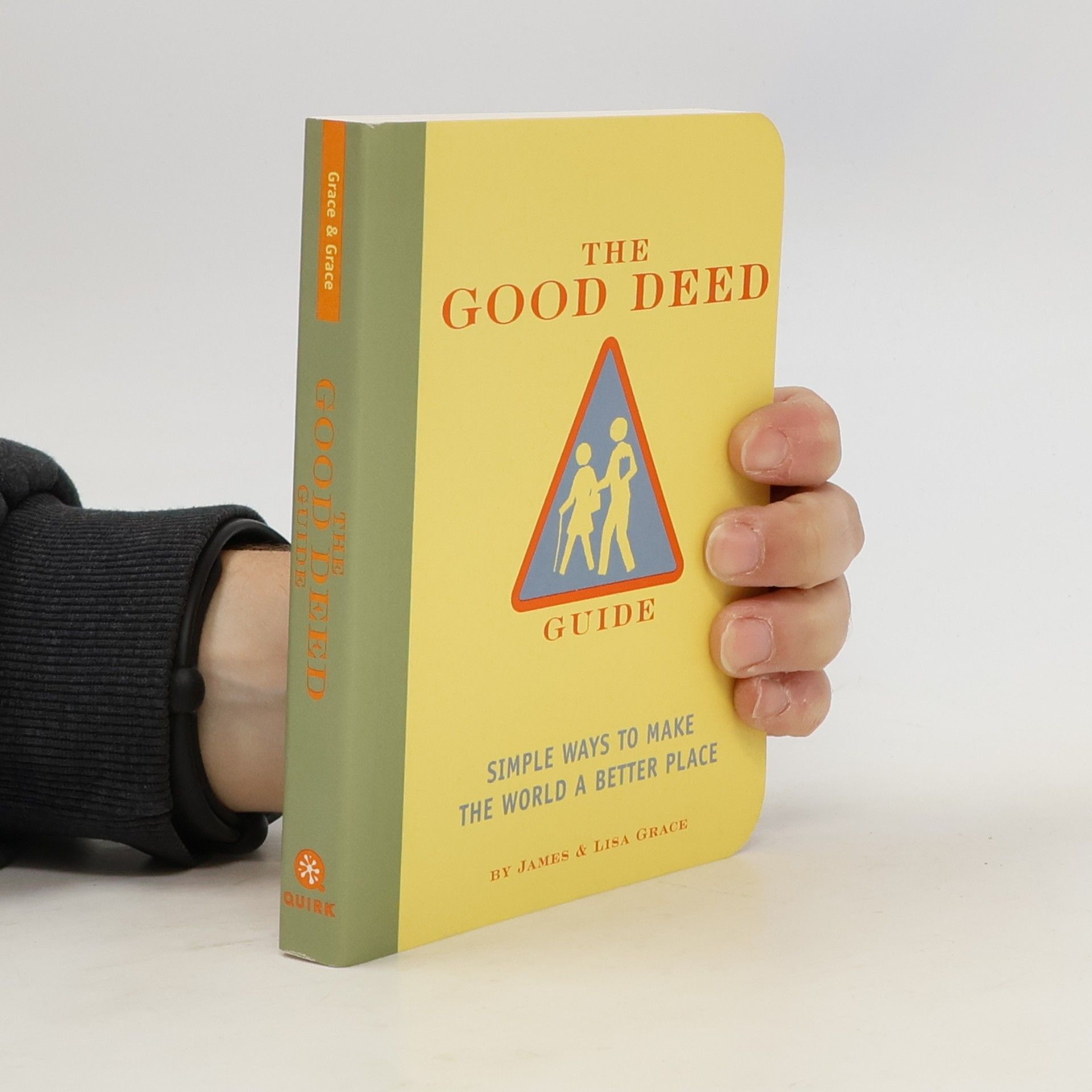 James Grace The Good Deed Guide