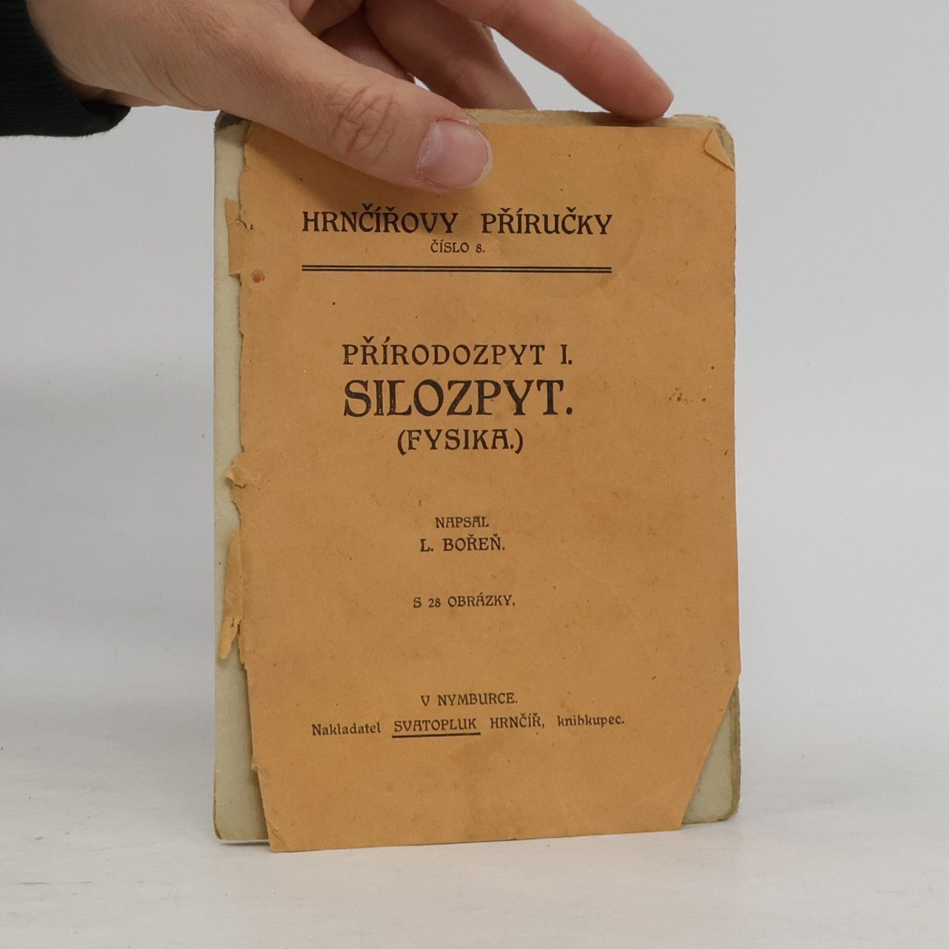 L. Bořeň Přírodozpyt I. Silozpyt. (Fysika.)
