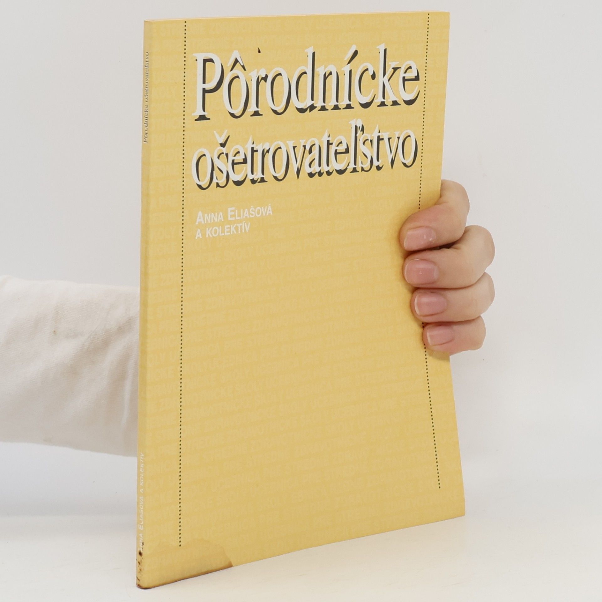 Anna Eliašová Pôrodnícke ošetrovateľstvo