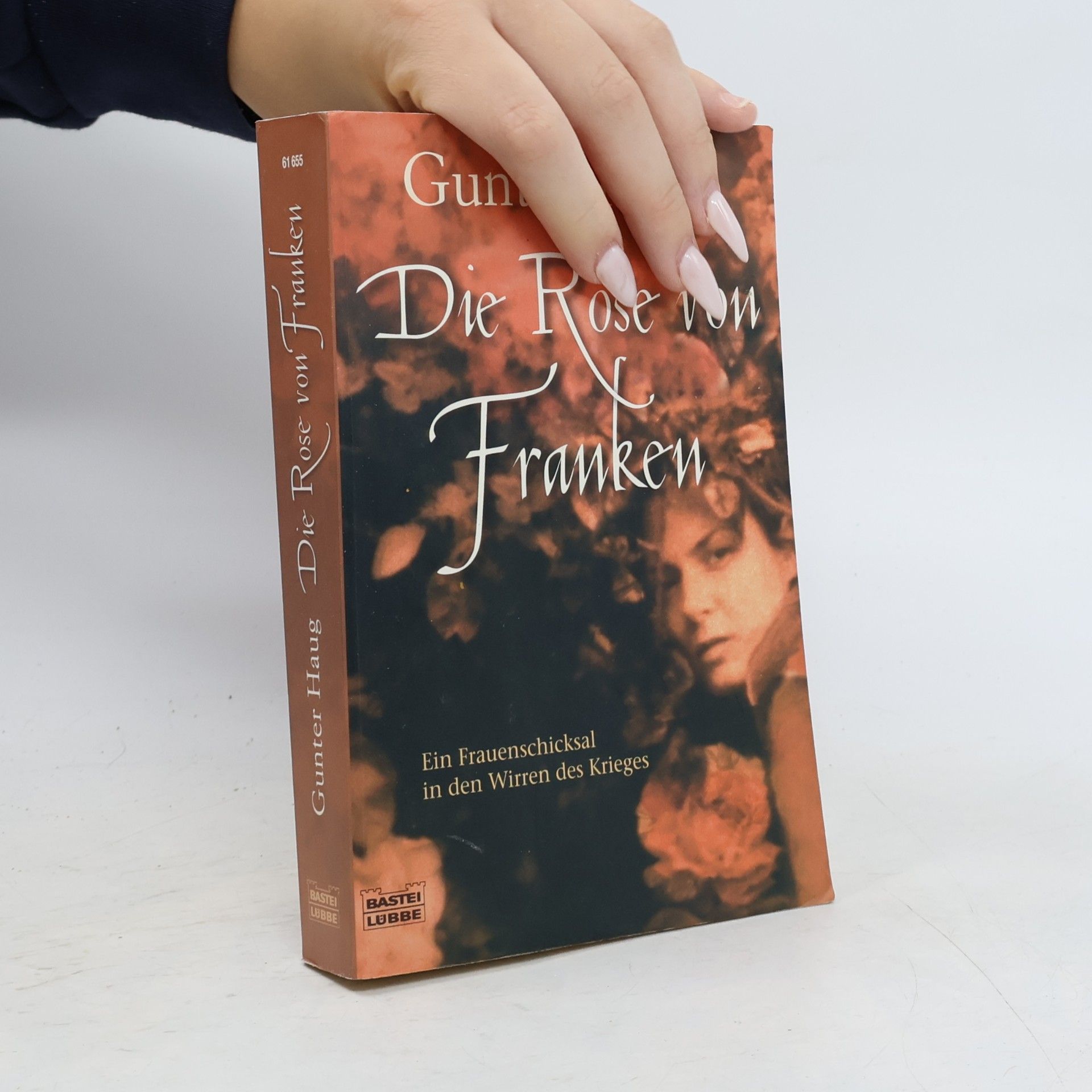 Gunter Haug Die Rose von Franken