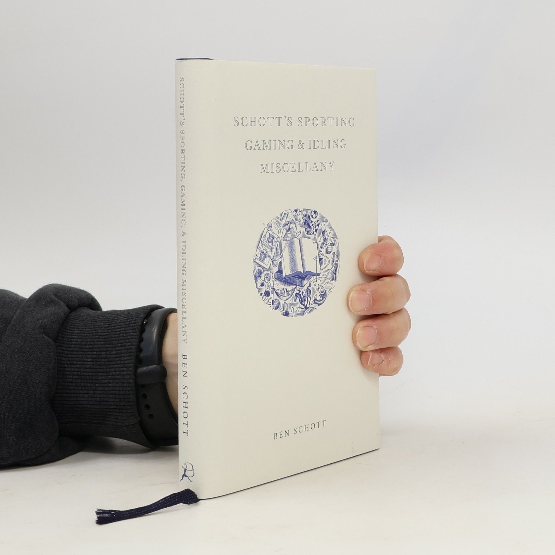 Ben Schott Schott's sporting, gaming & idling miscellany
