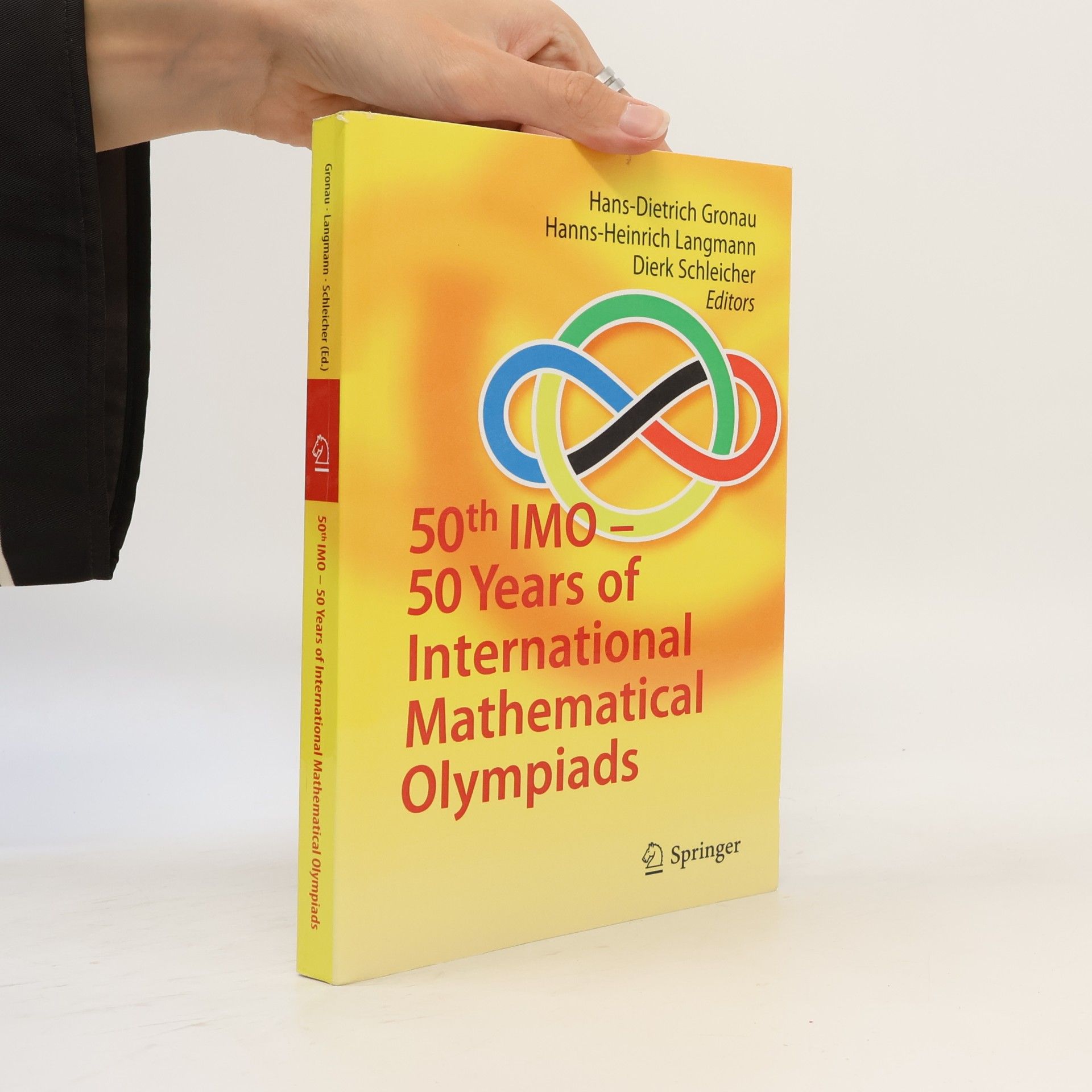 Dierk Schleicher 50th IMO - 50 Years of International Mathematics Olympiads