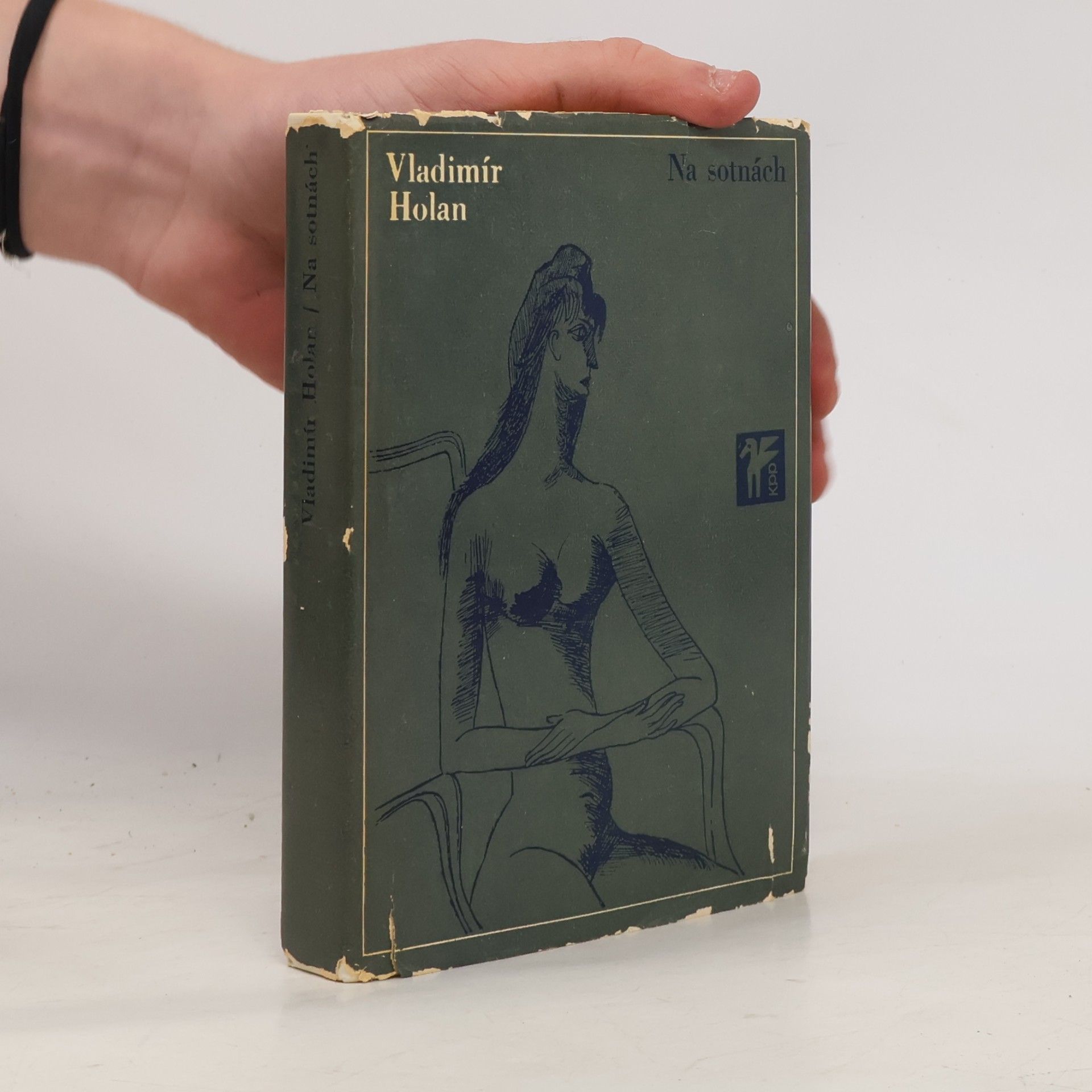 Vladimír Holan Na sotnách. Verše z let 1961-1965