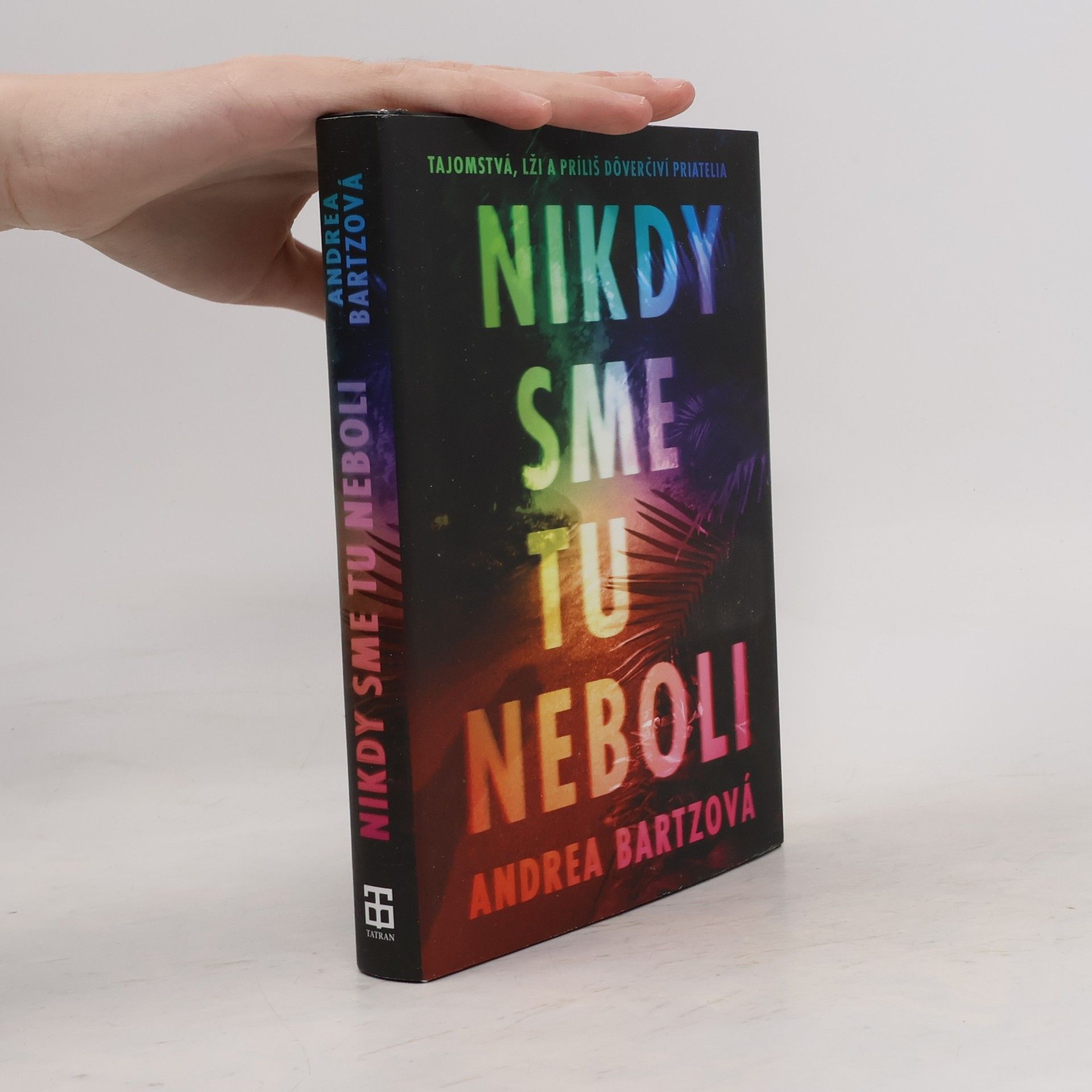 Andrea Bartz Nikdy sme tu neboli