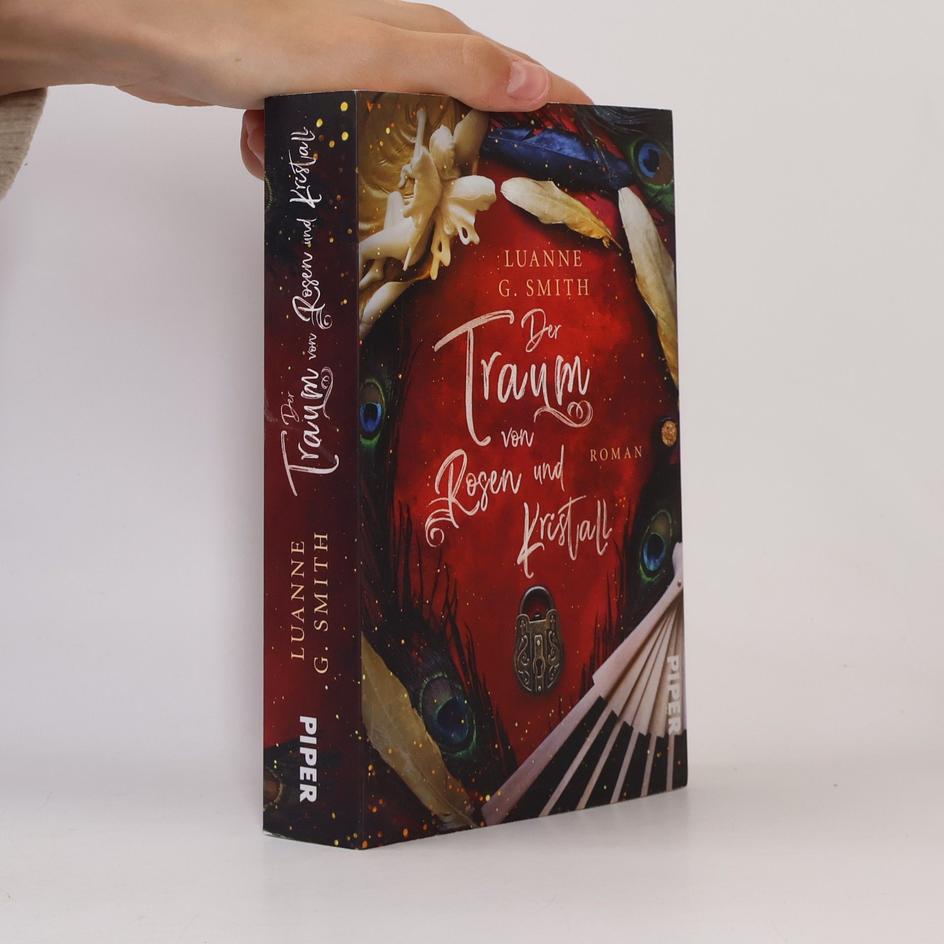 Luanne G. Smith Der Traum von Rosen und Kristall