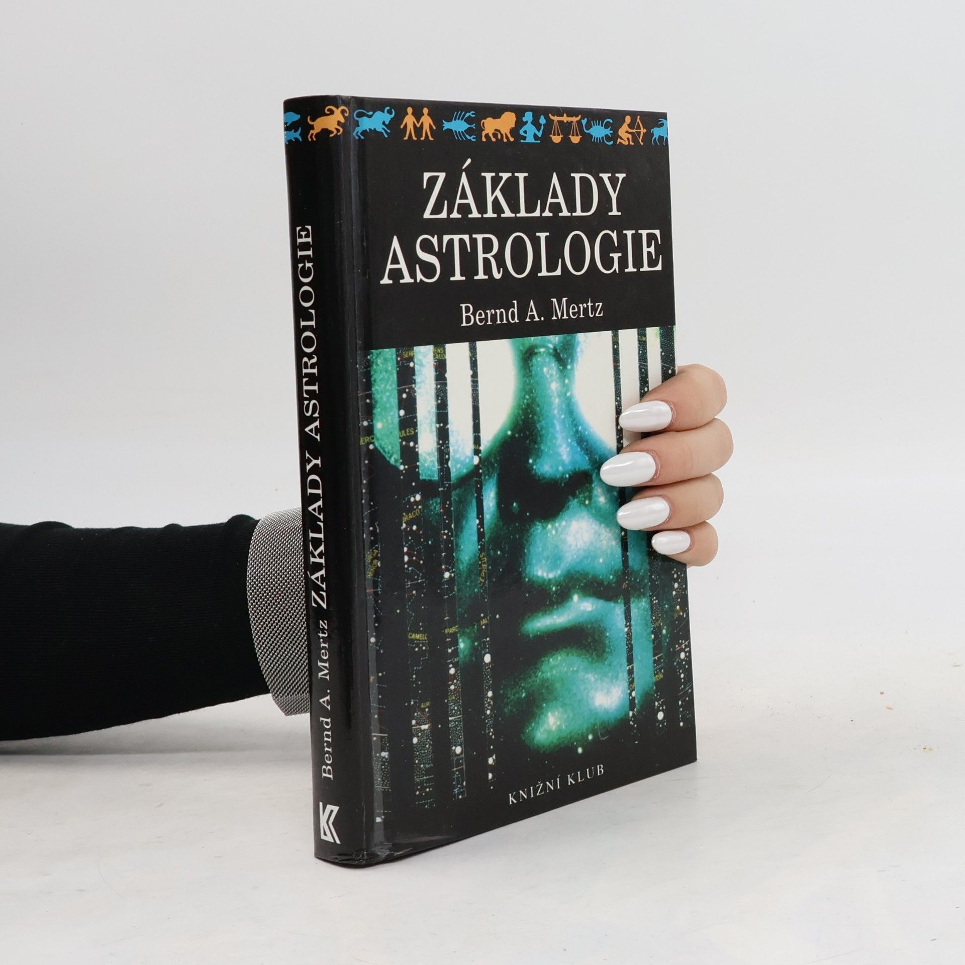 Bernd A. Mertz Základy astrologie