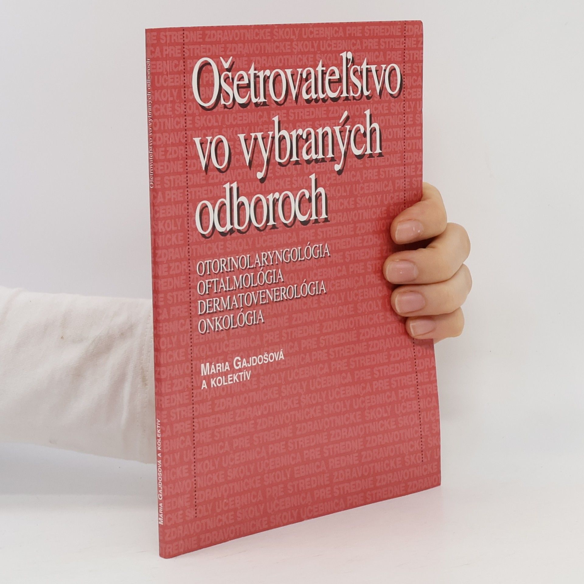 Ž. Súkeníková Ošetrovateľstvo vo vybraných odboroch