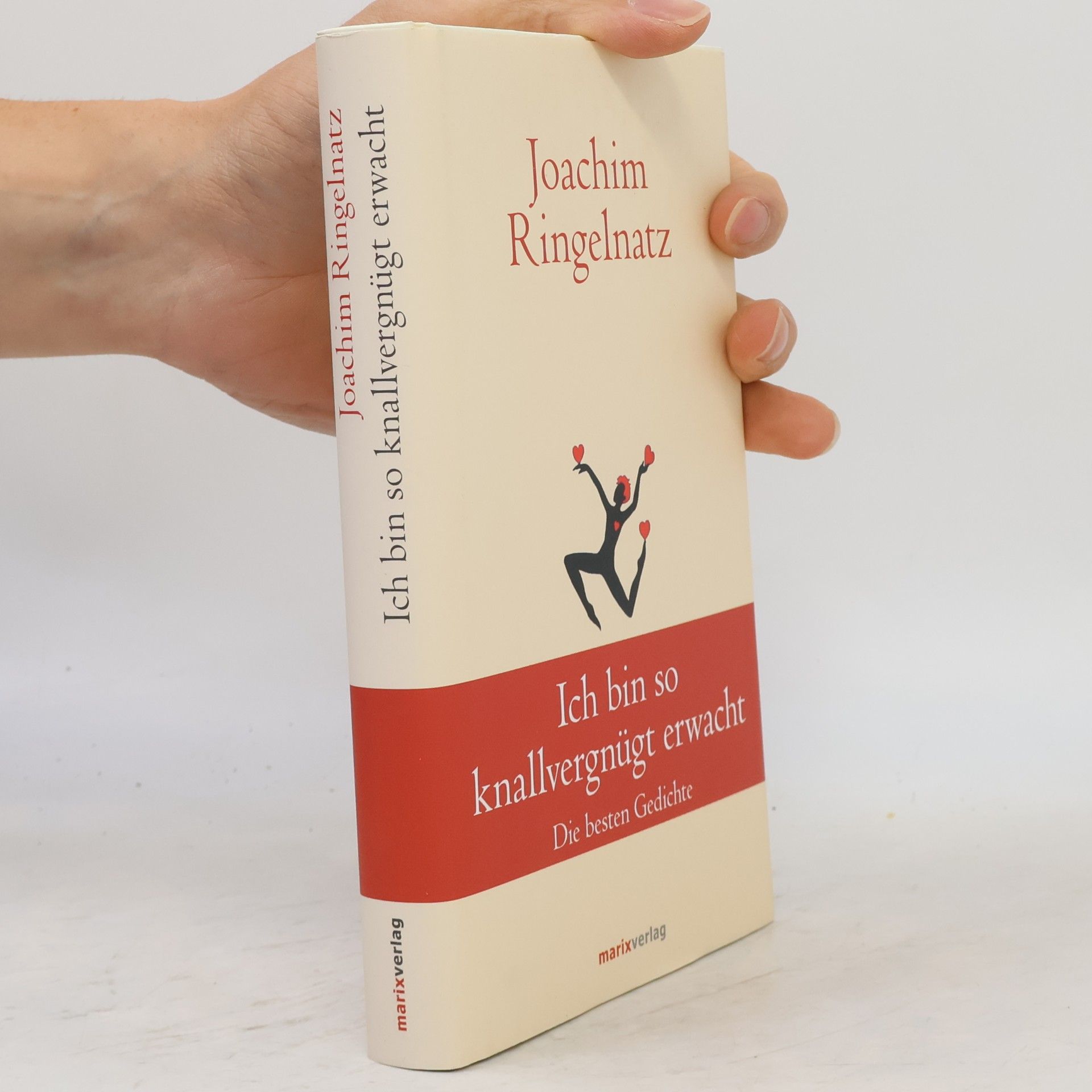 Joachim Ringelnatz Ich bin so knallvergnügt erwacht