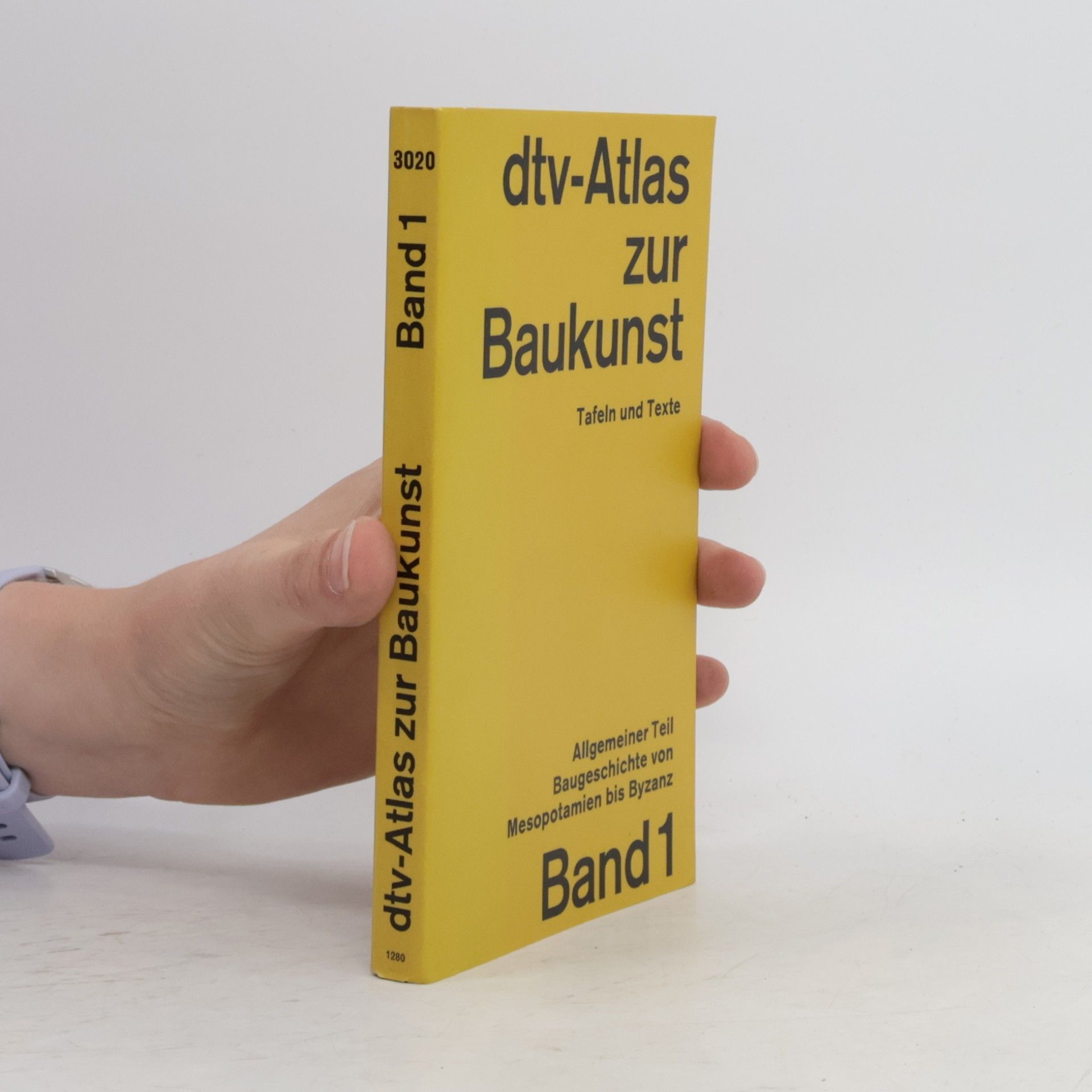 Günther Vogel Dtv-Atlas Baukunst. Band 1, Allgemeiner Teil. Baugeschichte von Mesopotamien bis Byzanz