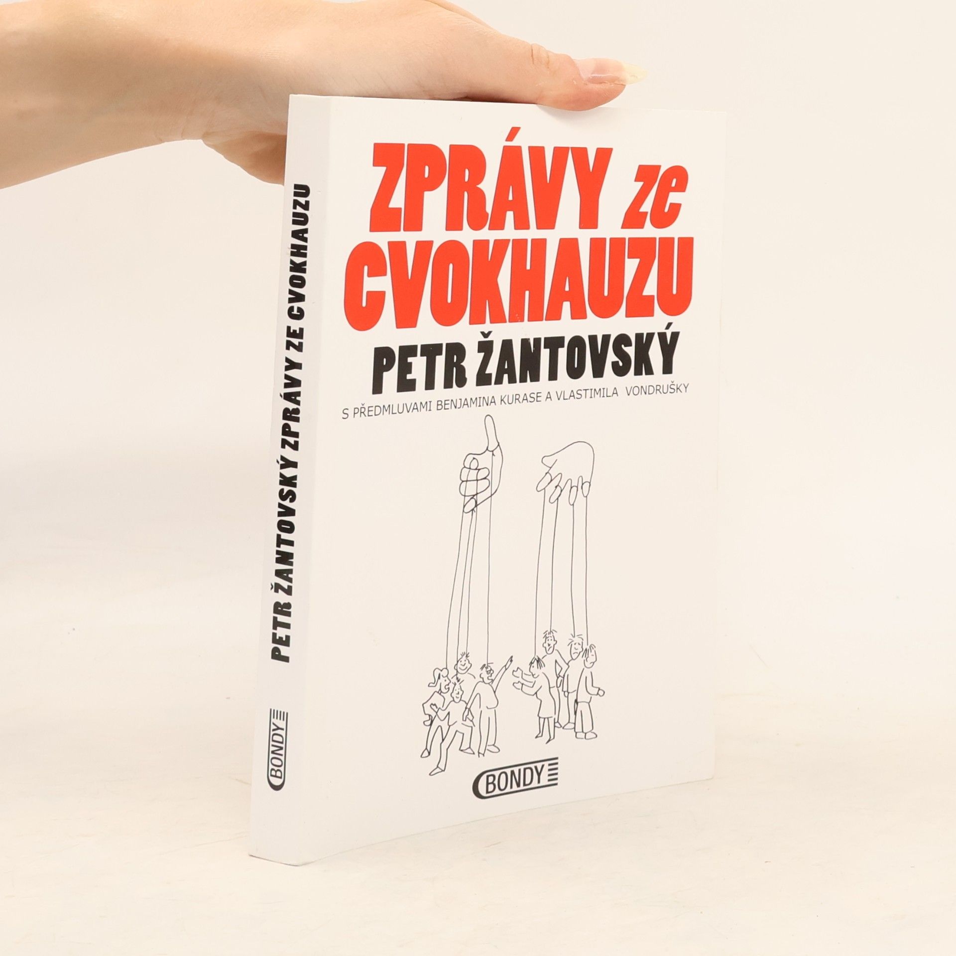 Petr Žantovský Zprávy ze cvokhauzu