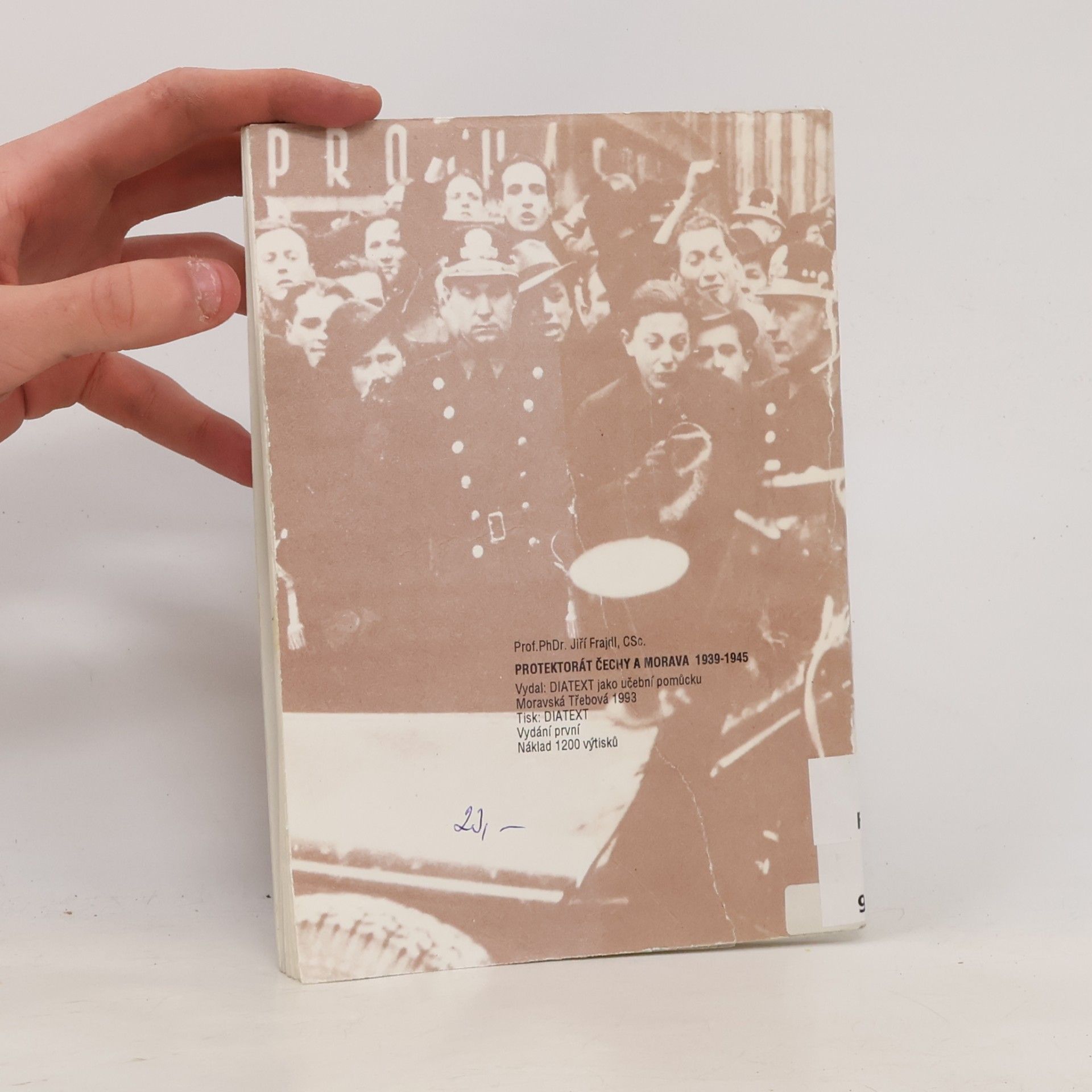Jiří Frajdl Protektorát Čechy a Morava 1939-1945