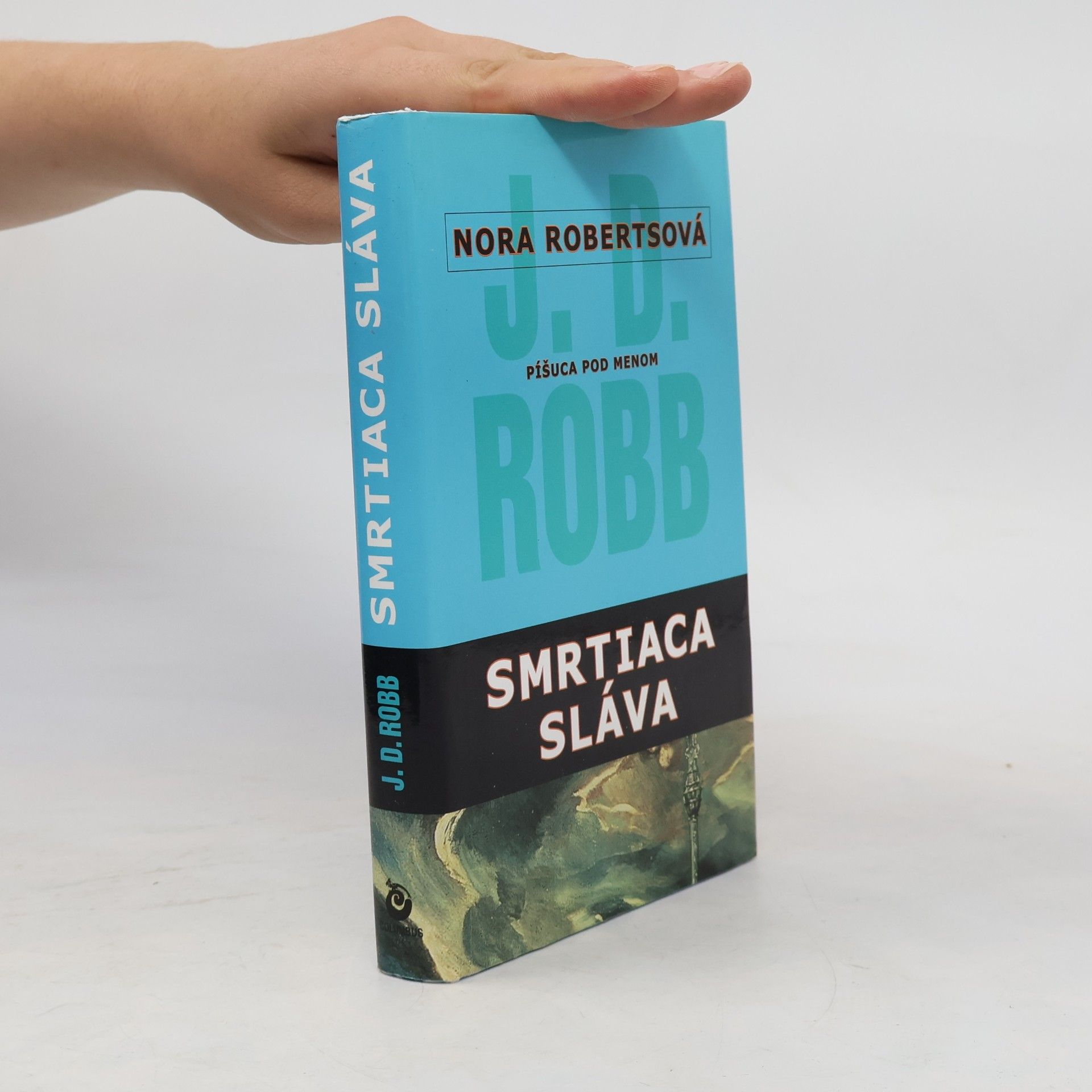 Nora Roberts Smrtiaca sláva