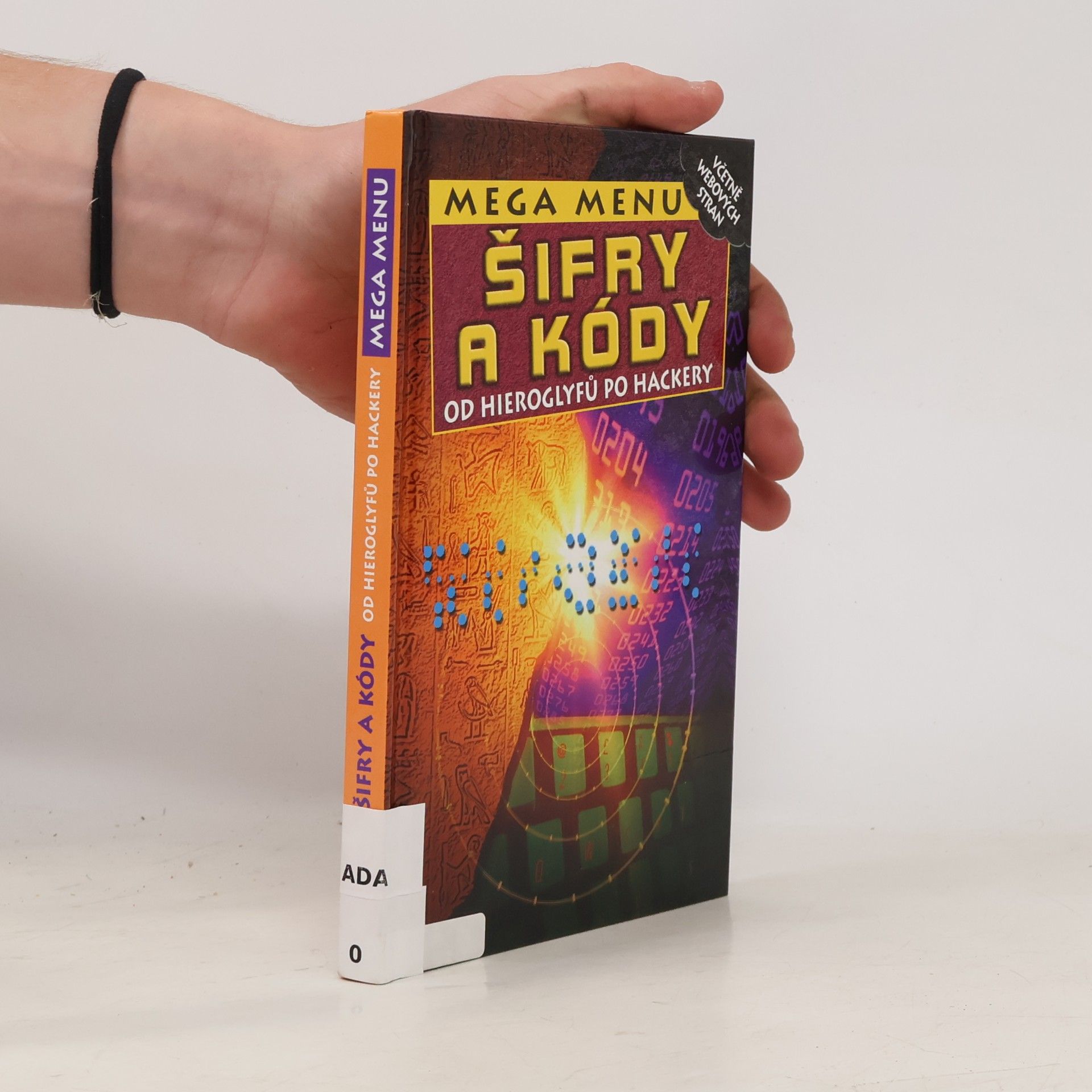 Jozef Koval Šifry a kódy. Od hieroglyfů po hackery
