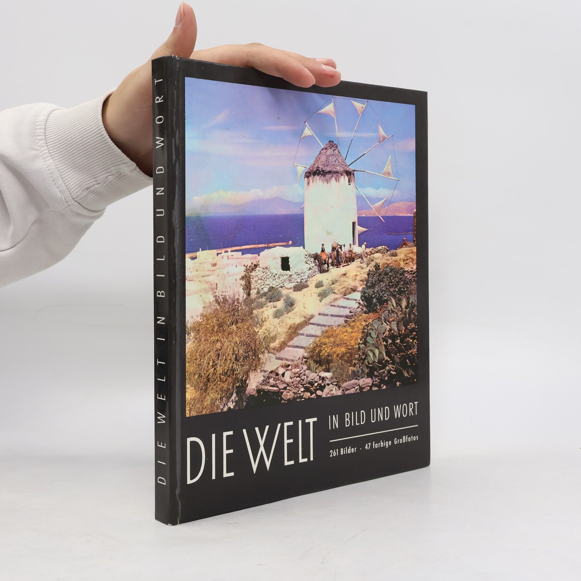 Autorenkollektiv Die Welt in Bild und Wort