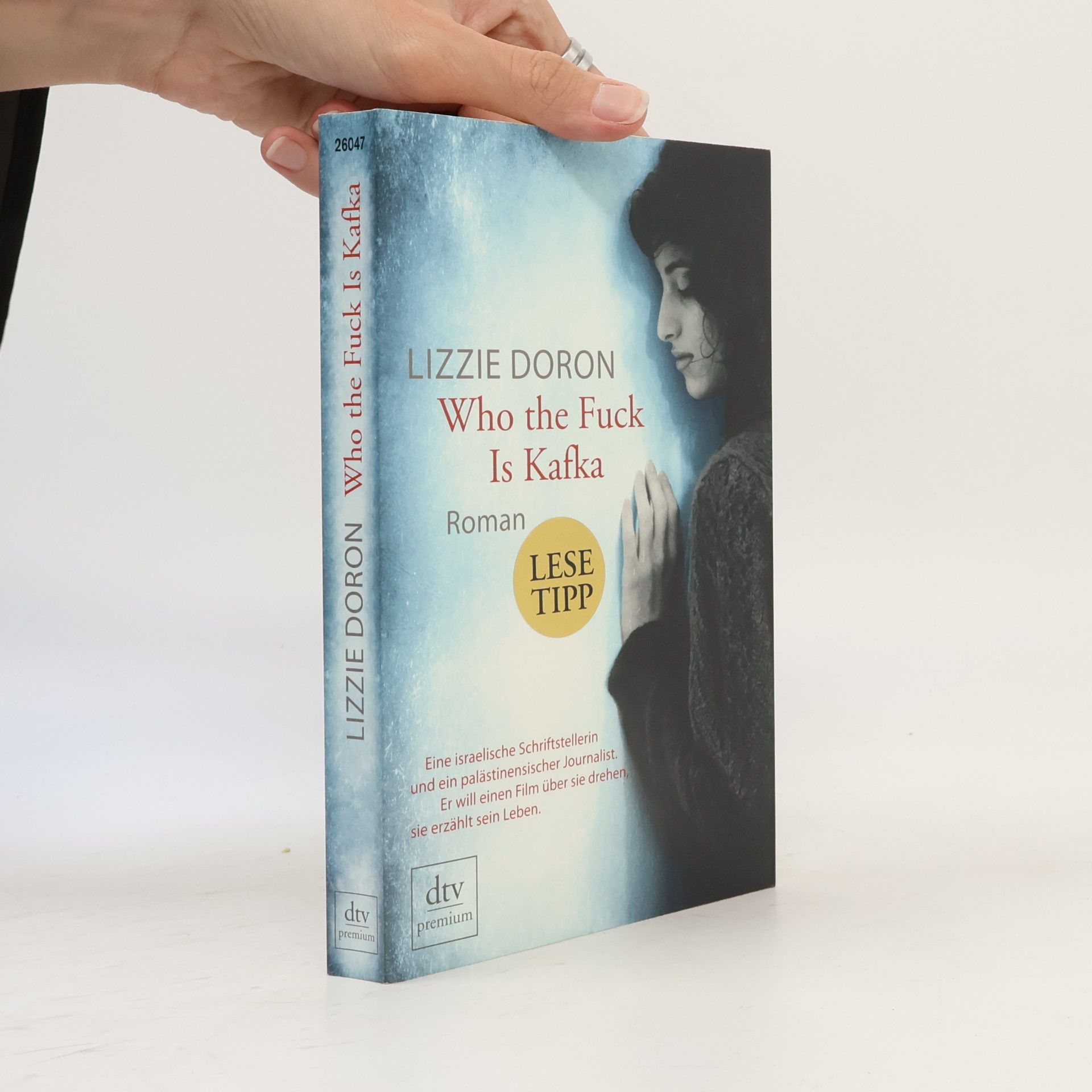 Lizzie Doron Who the Fuck Is Kafka