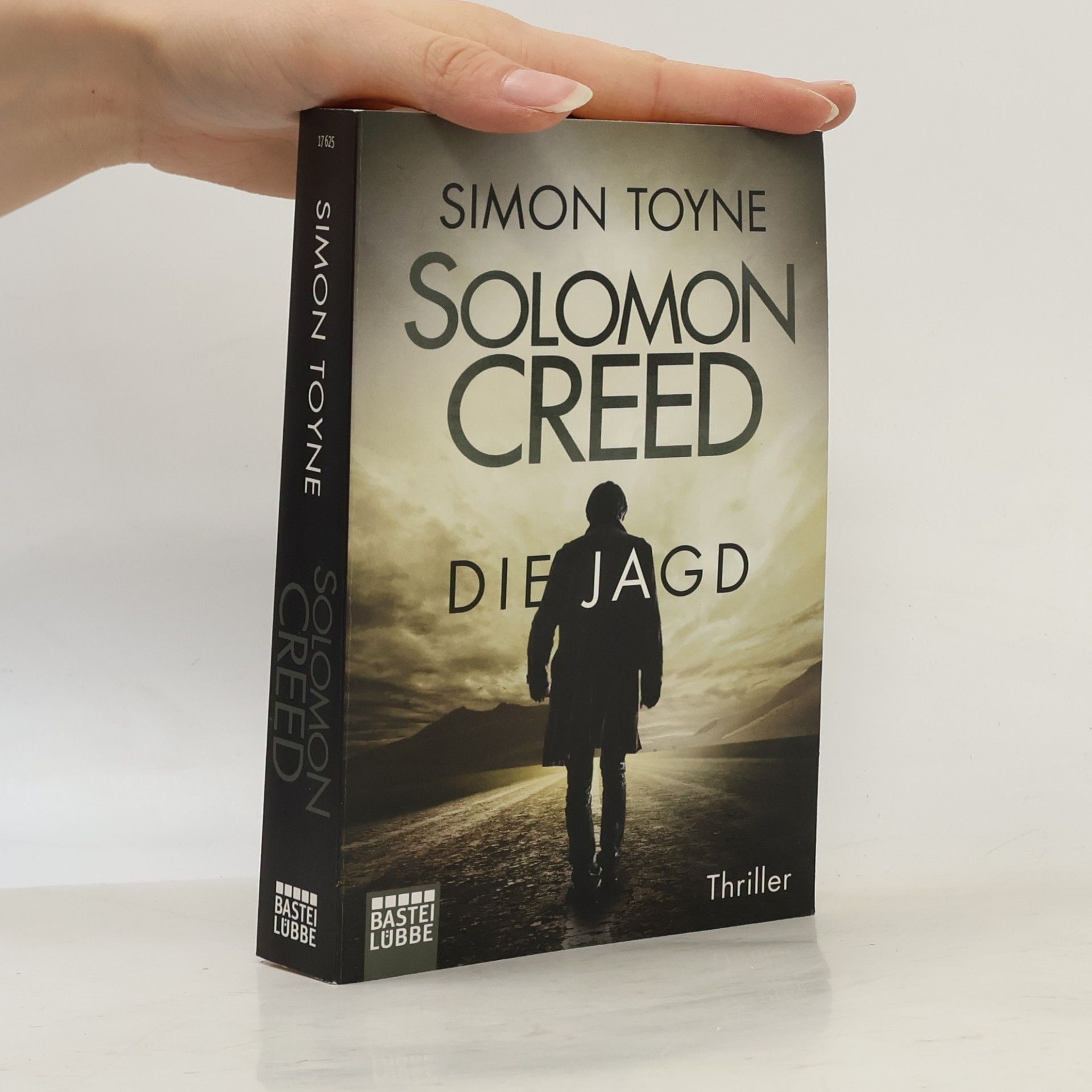 Simon Toyne Solomon Creed - die Jagd