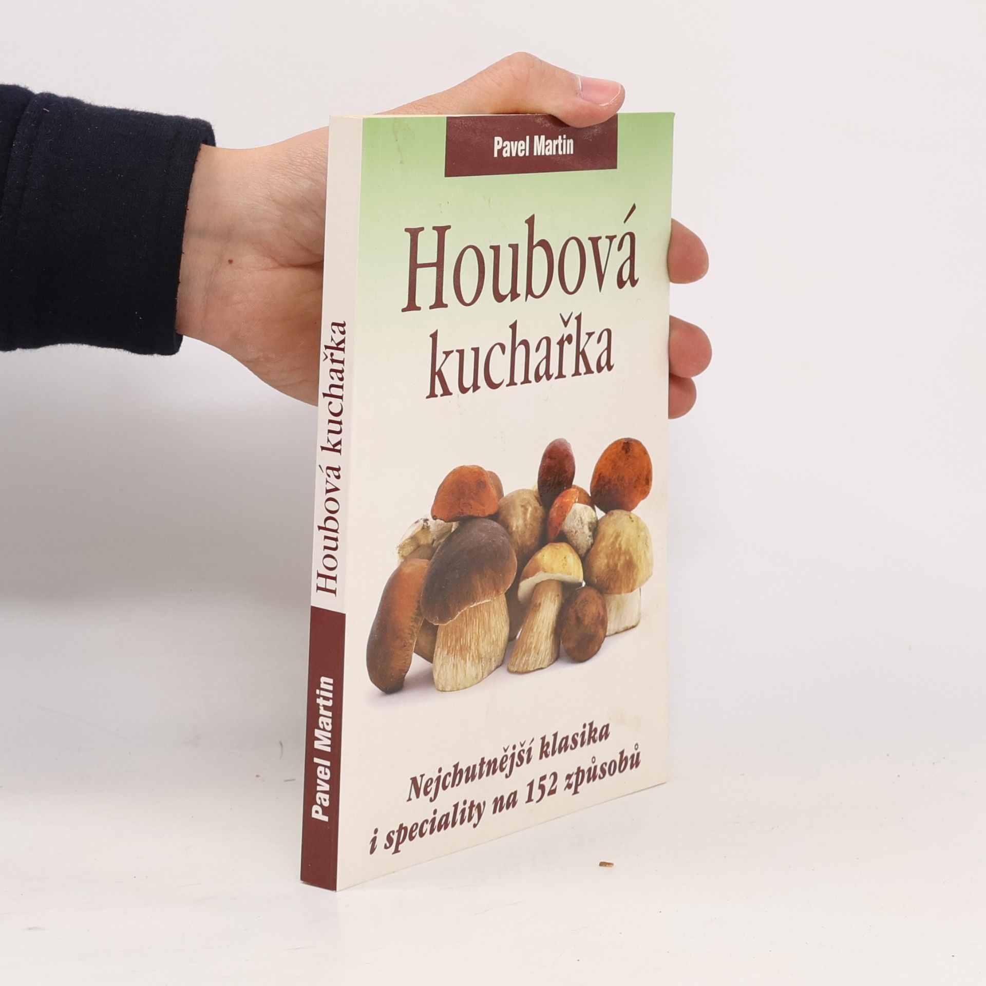 Pavel Martin Houbová kuchařka