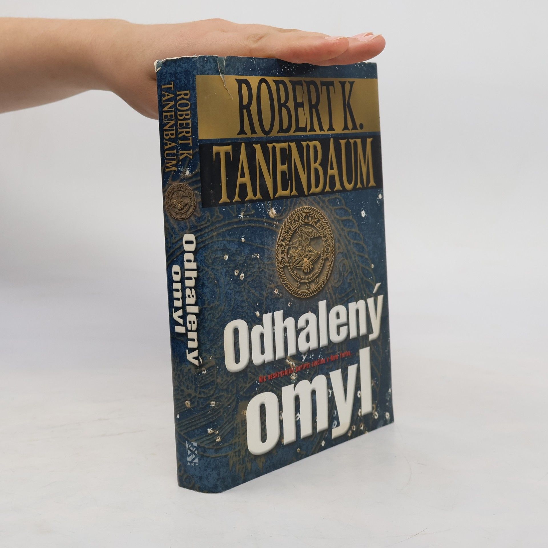 Robert Tanenbaum Odhalený omyl
