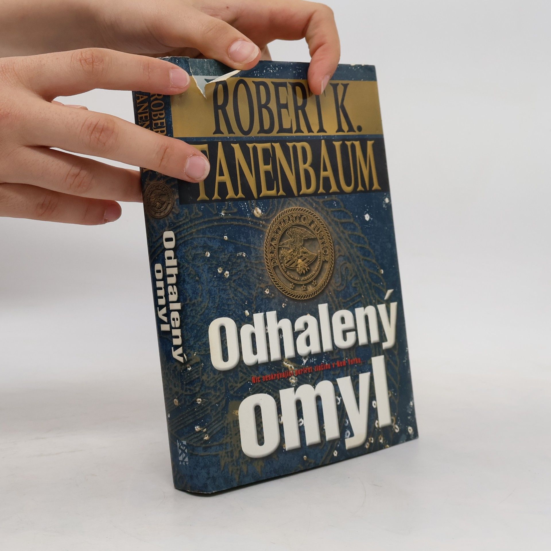 Robert Tanenbaum Odhalený omyl