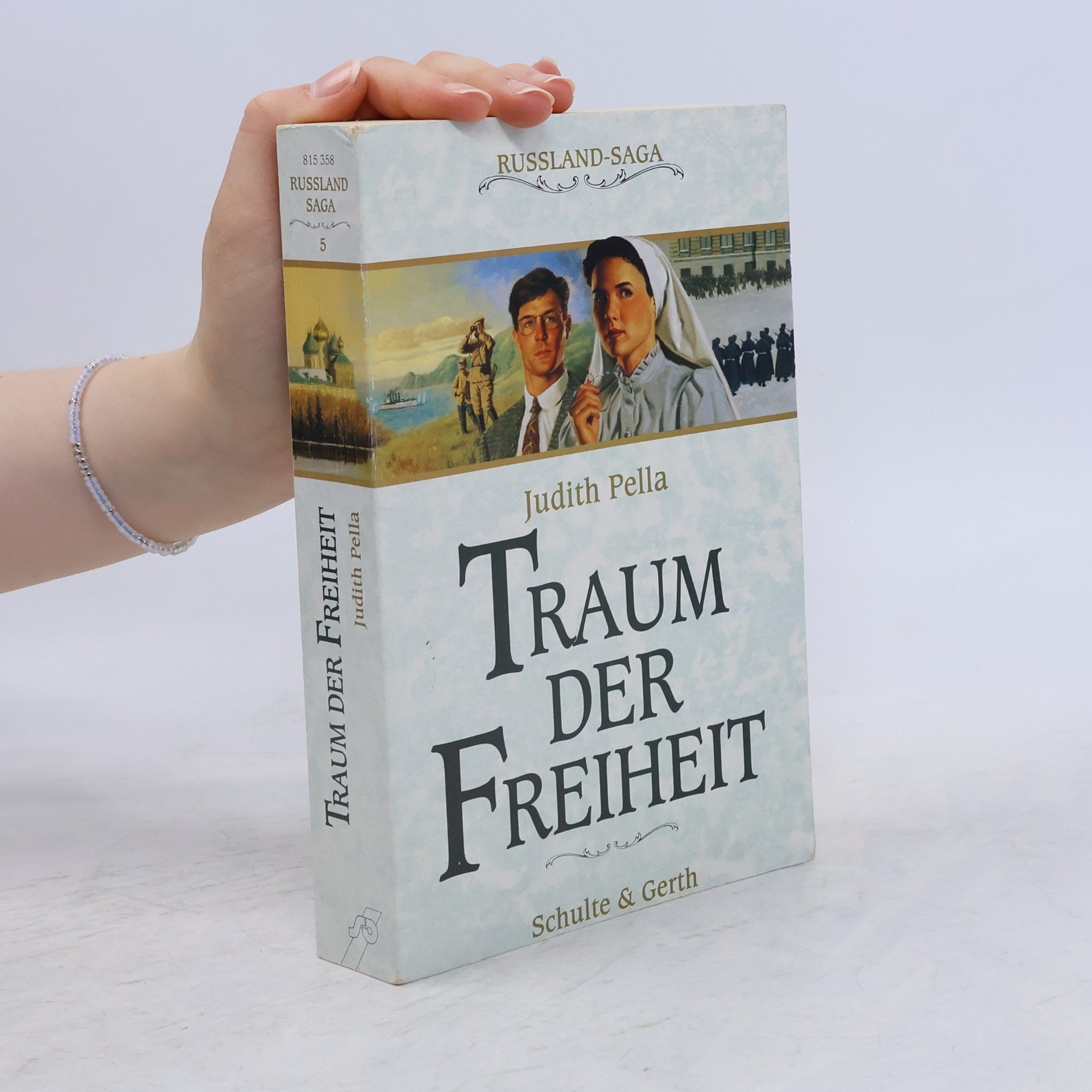 Judith Pella Russland-Saga - 5: Traum der Freiheit
