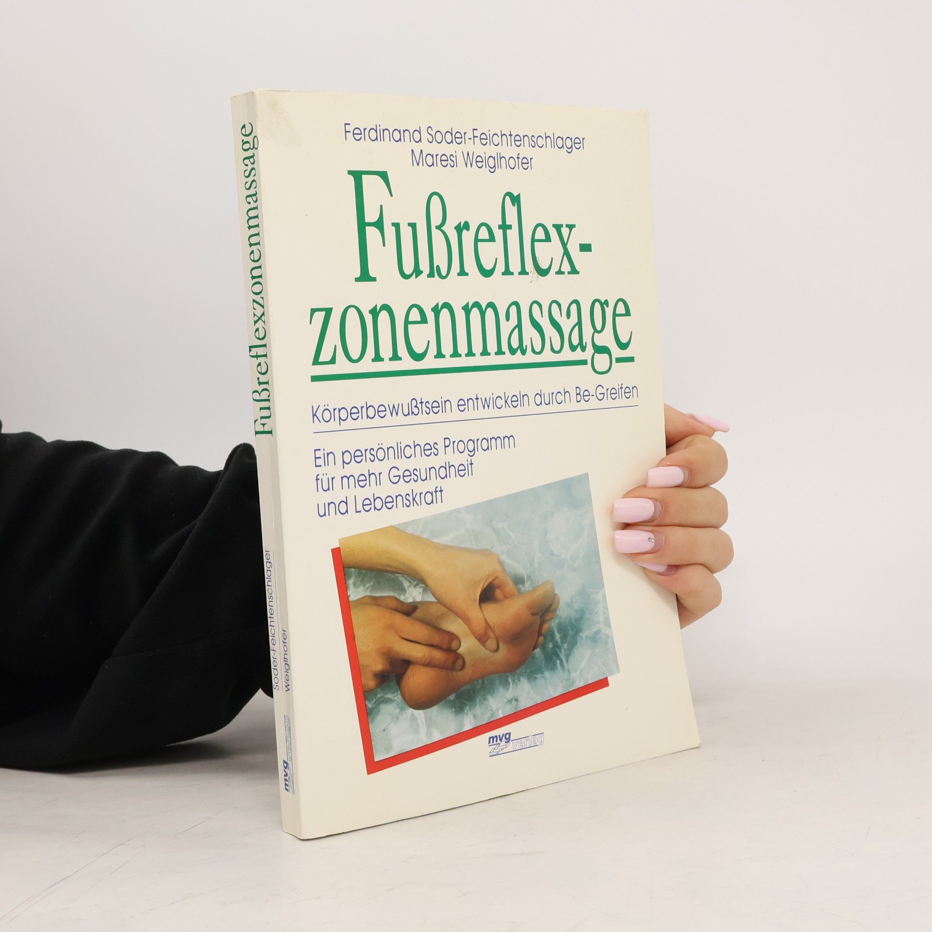 Ferdinand Soder Feichtenschlager Fussreflexzonenmassage