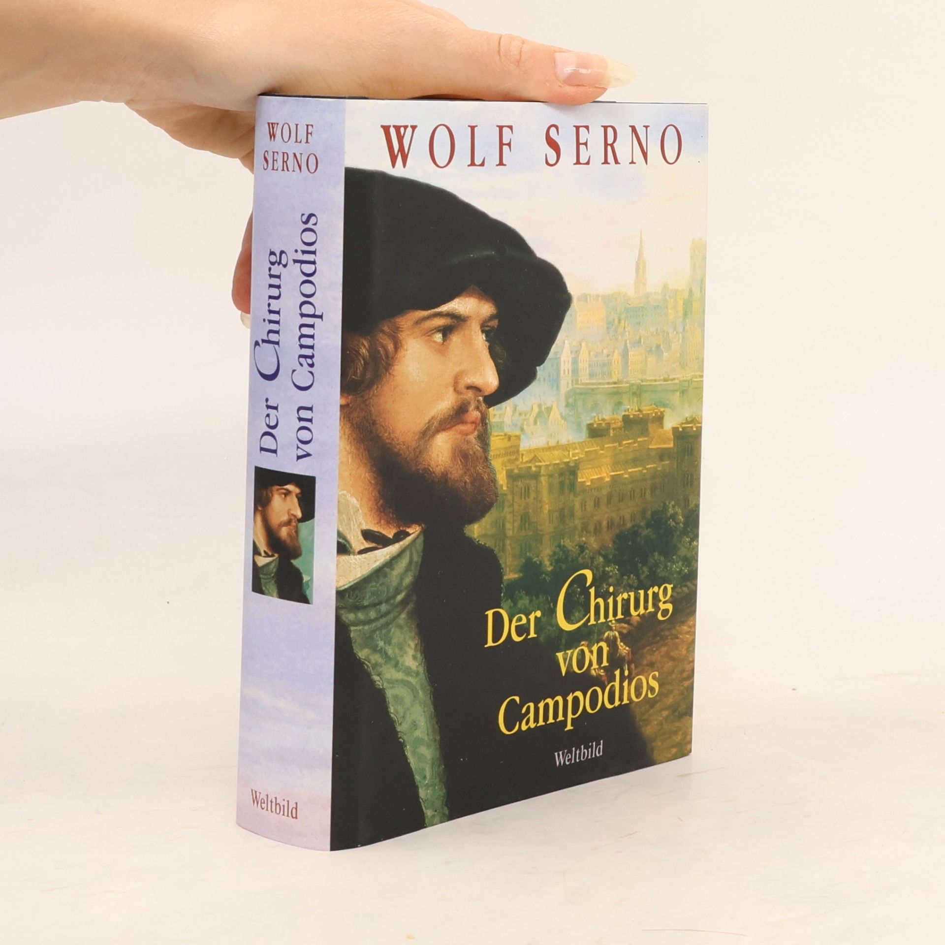 Wolf Serno Der Chirurg von Campodios