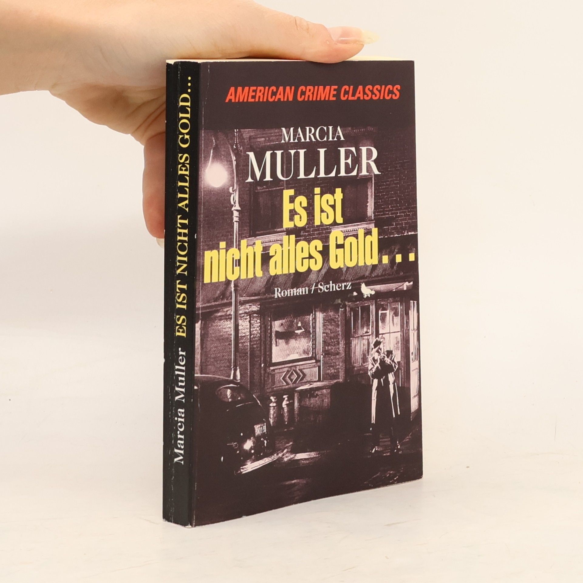 Marcia Muller Es ist nicht alles Gold ...