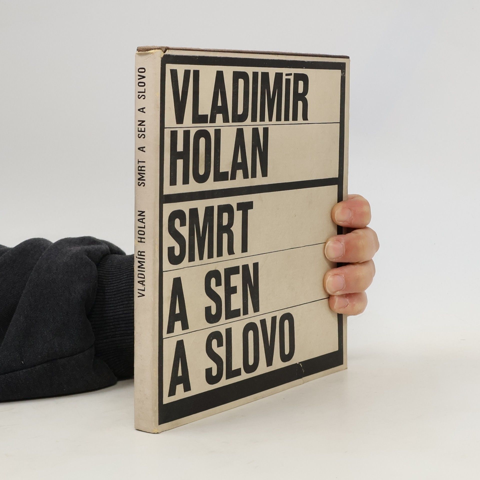 Vladimír Holan Smrt a sen a slovo. Z Máchova kraje