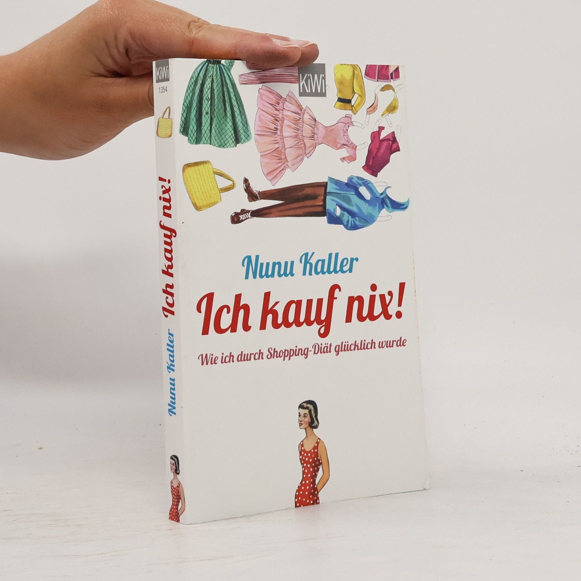 Nunu Kaller Ich kauf nix!