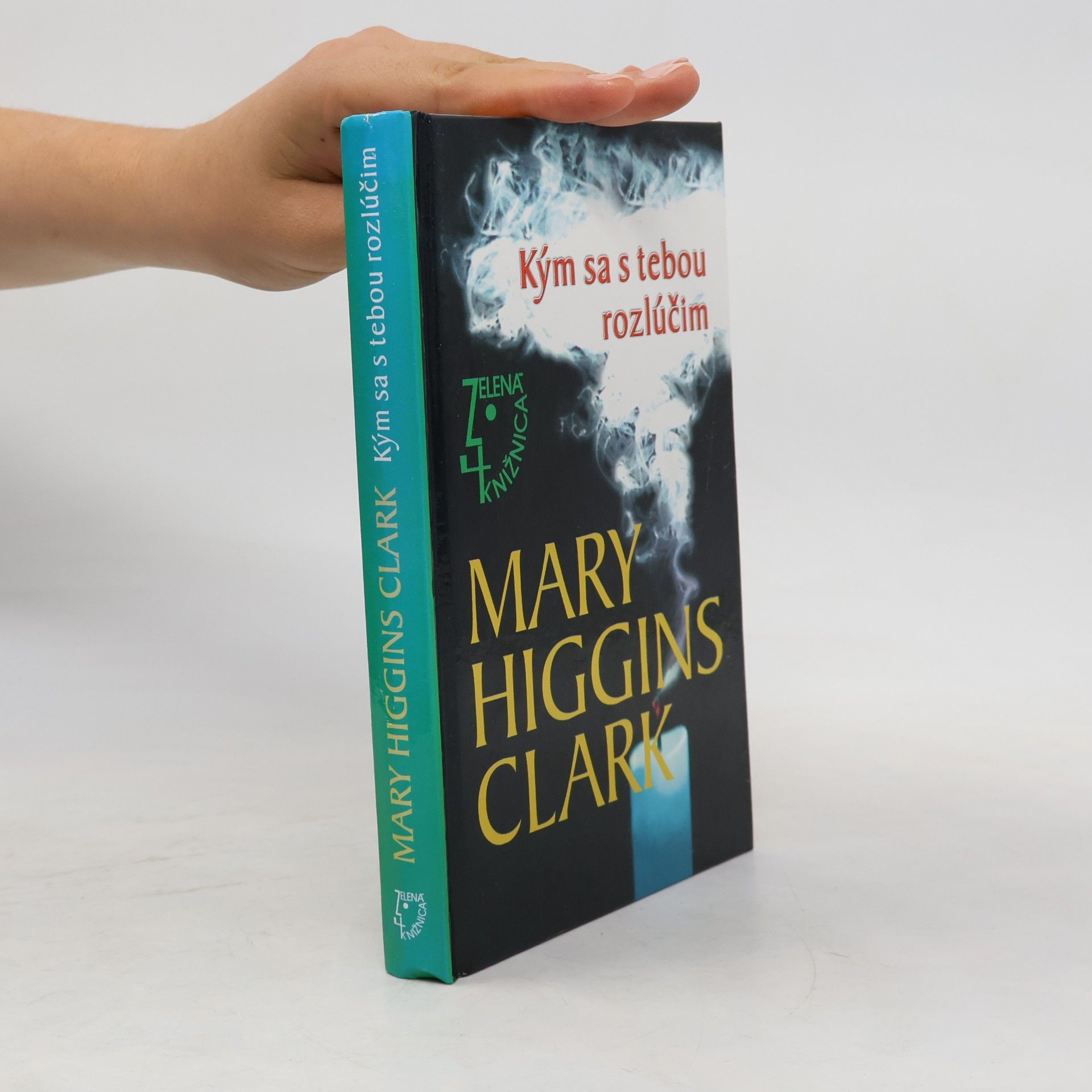 Mary Higgins Clark Kým sa s tebou rozlúčim