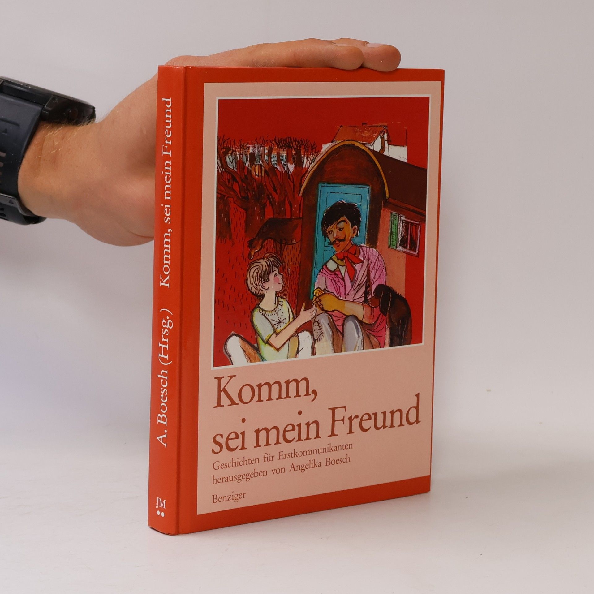 Angelika Boesch Komm, sei mein Freund